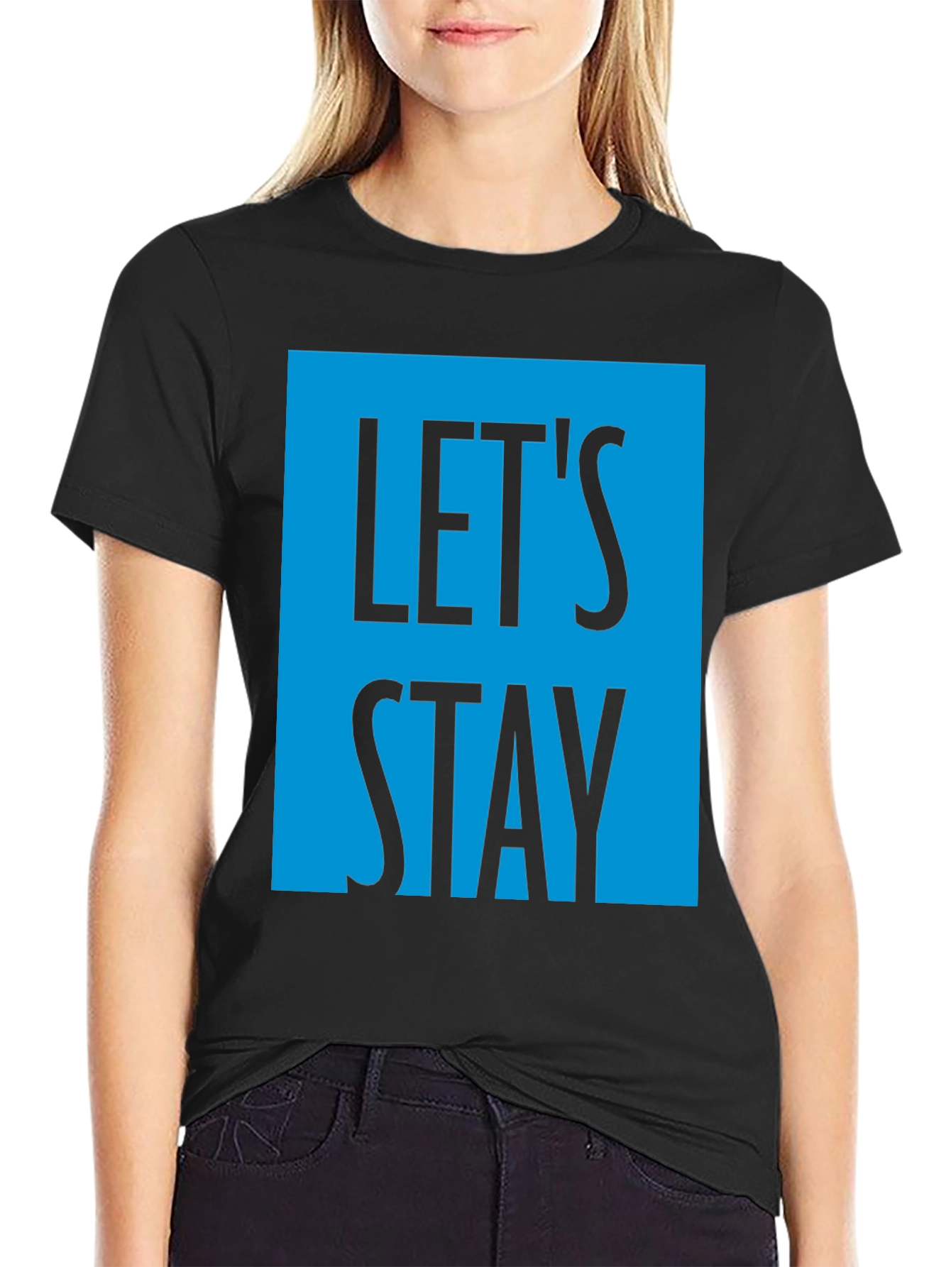 Lets Stay Graphic T-Shirt - Black