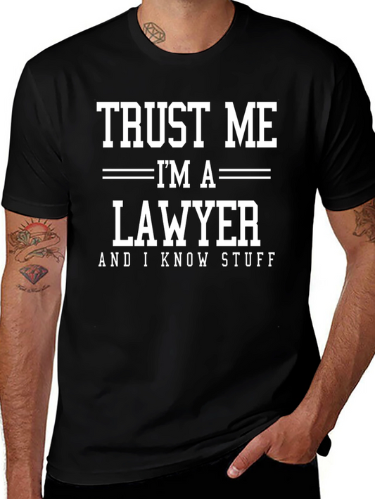 Trust Me Im A Lawyer T-Shirt