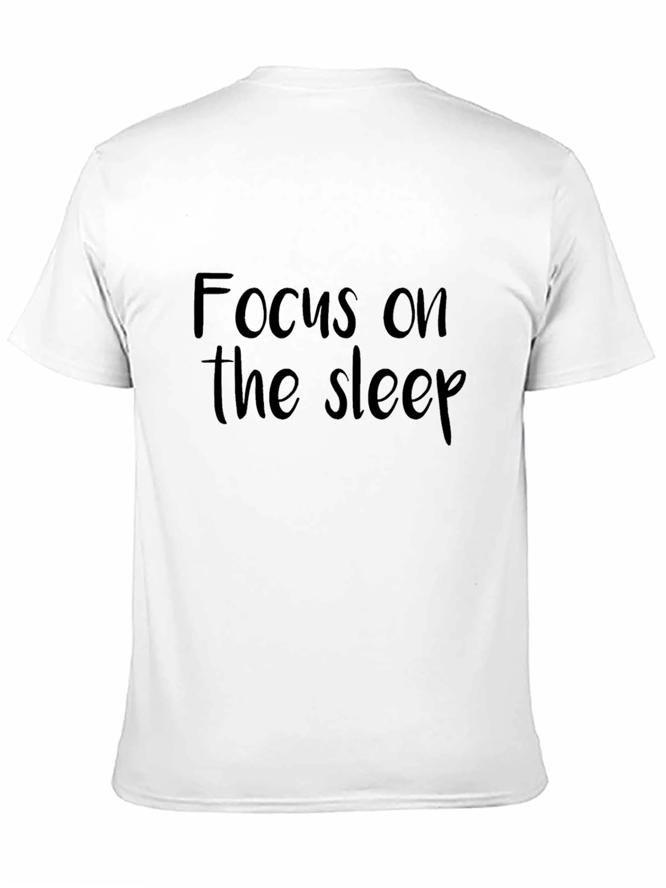 Focus on the Sleep Graphic T-Shirt