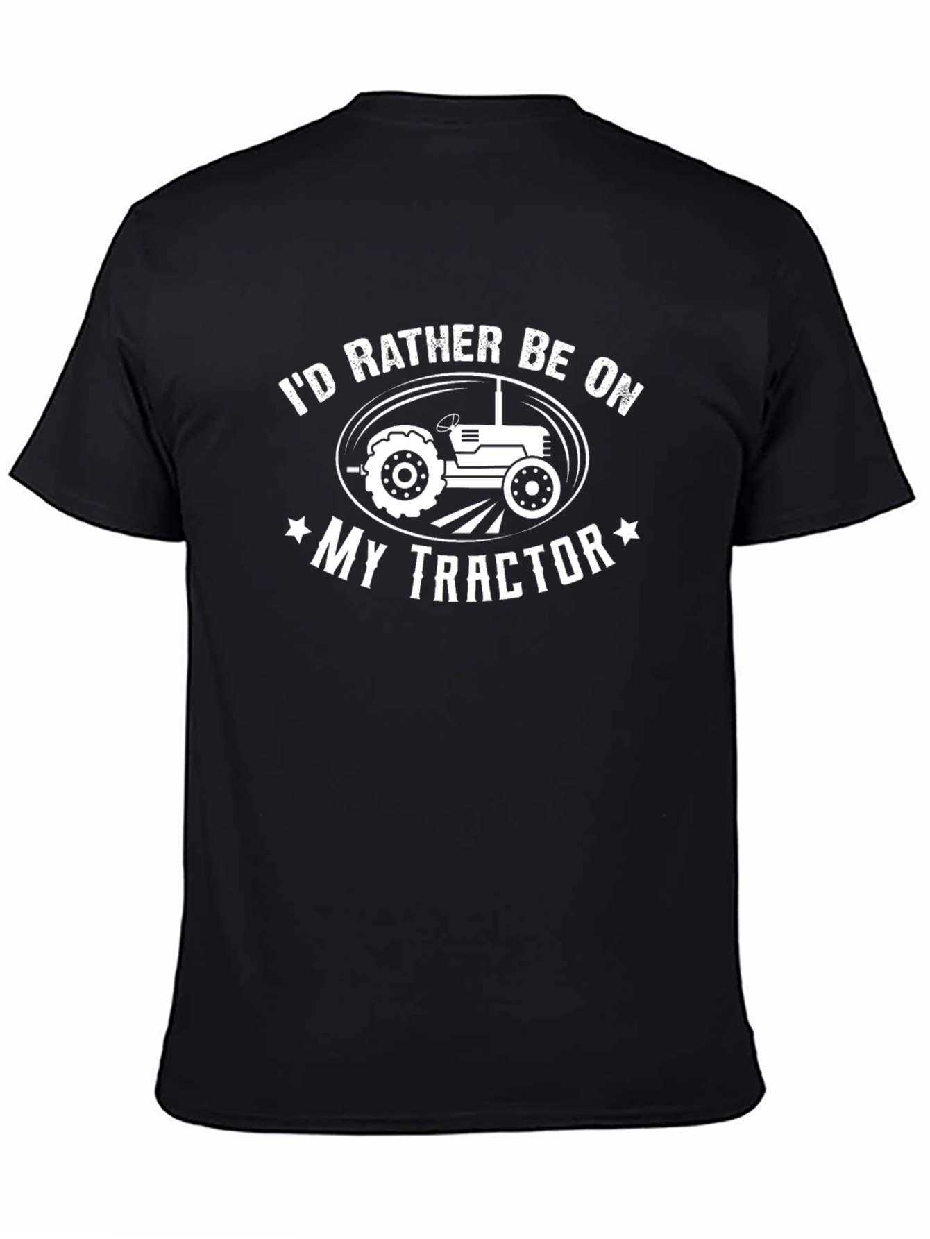Id Rather Be On My Tractor T-Shirt