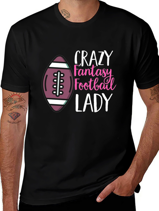 Crazy Fantasy Football Lady T-Shirt
