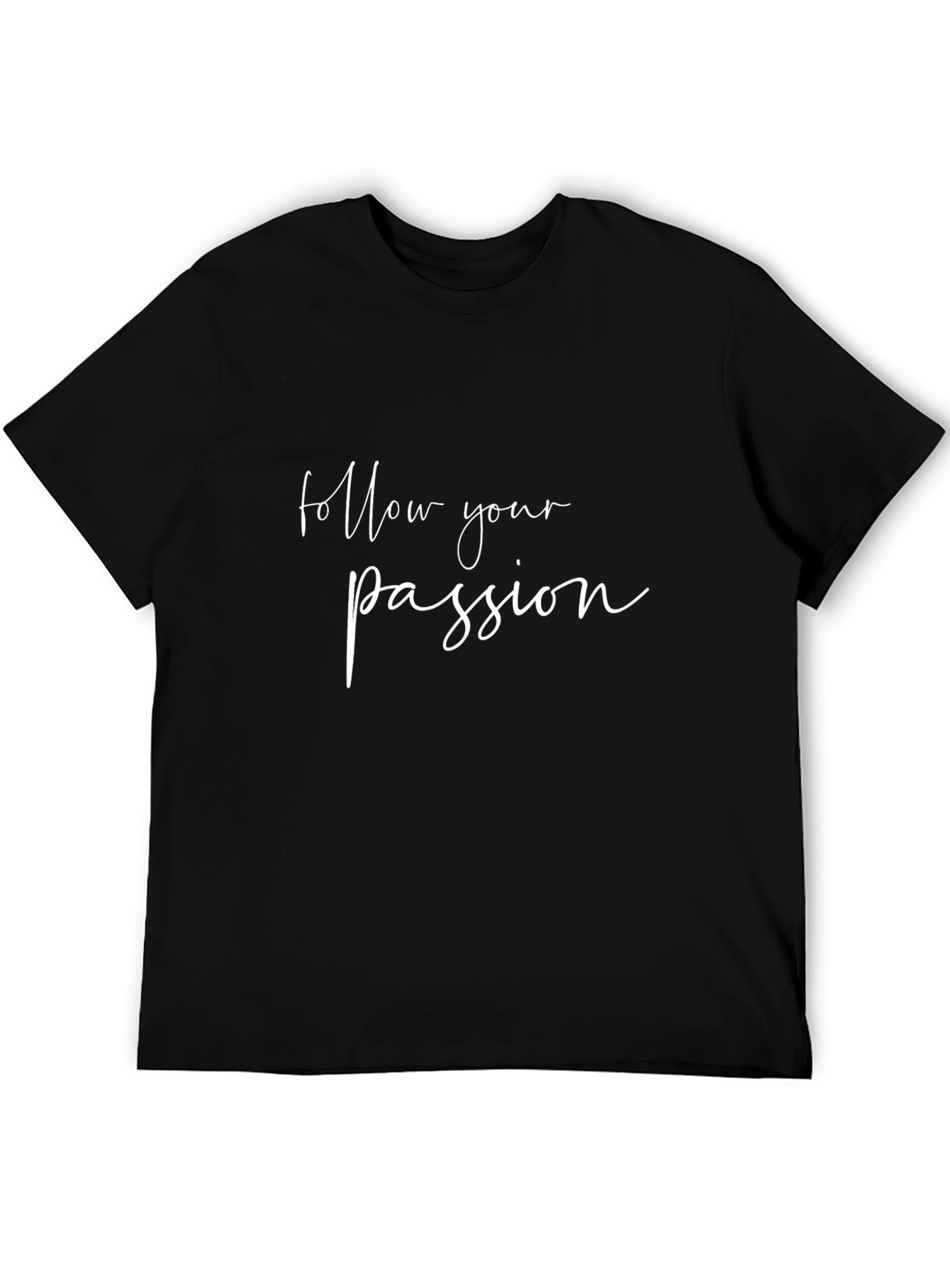 Follow Your Passion Black Graphic Tee