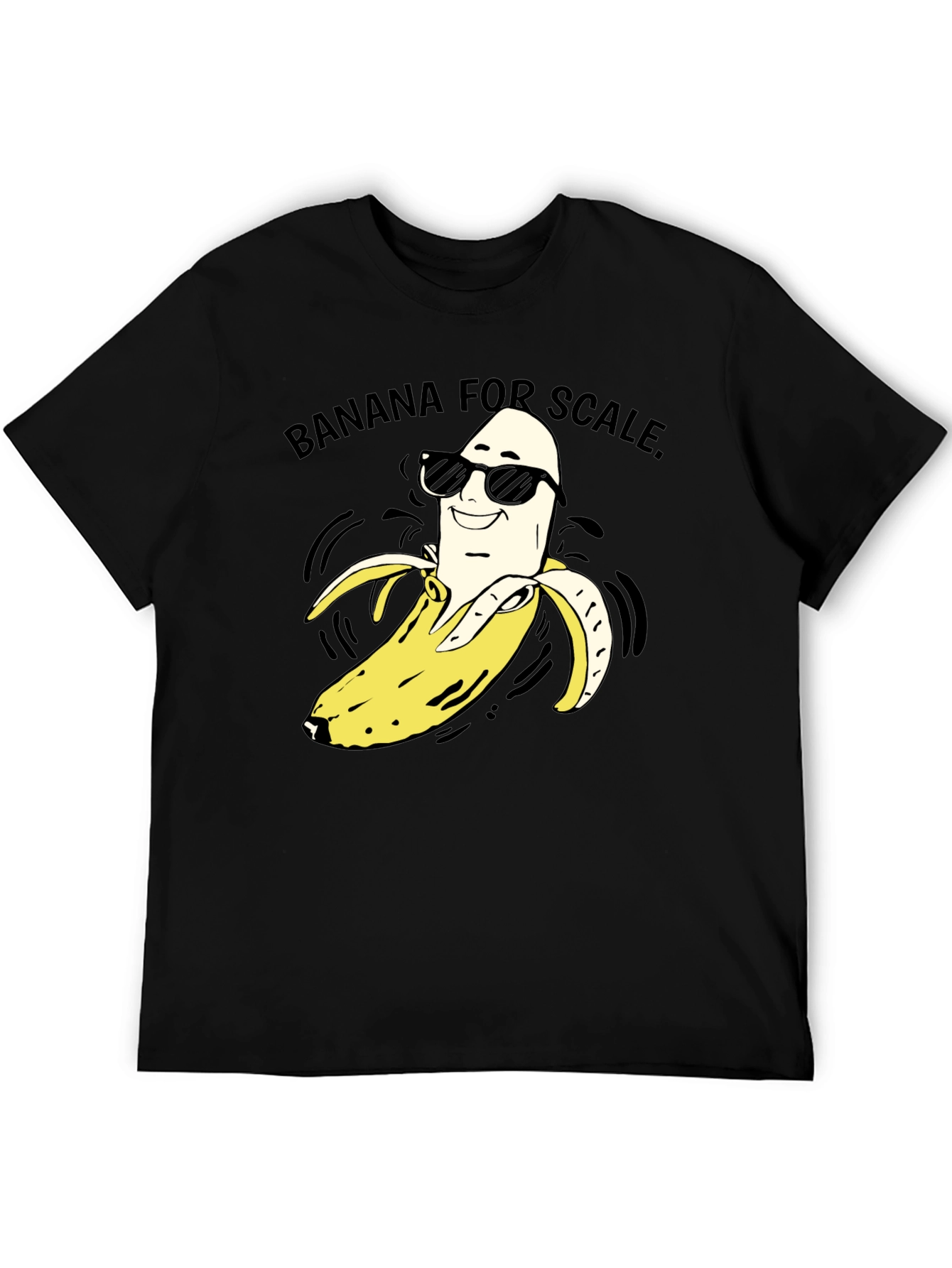 Banana For Scale T-Shirt