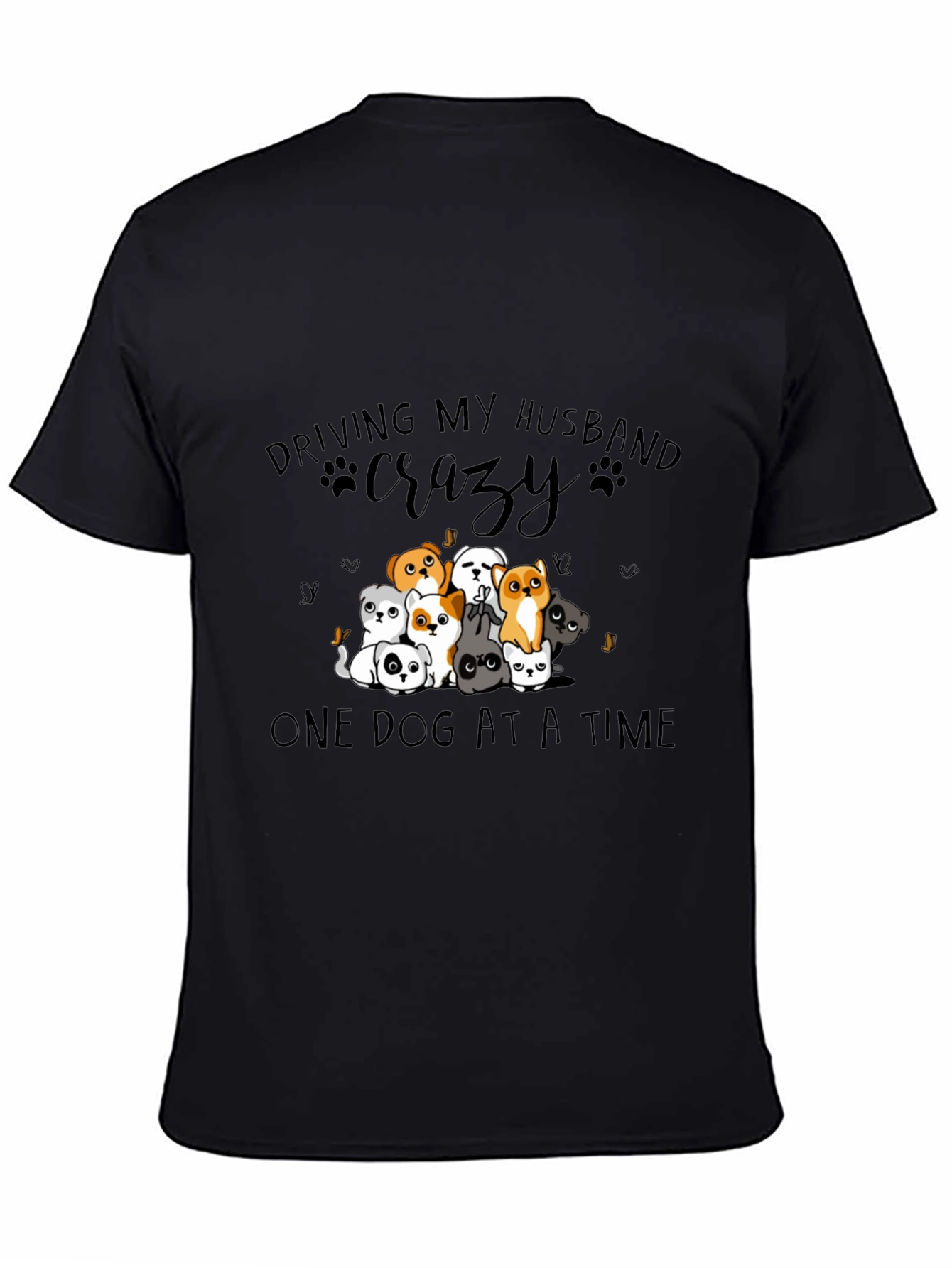 Driving My Husband Crazy Dog T-Shirt