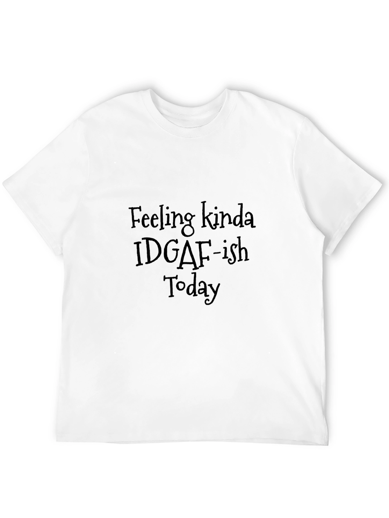 IDGAF-ish Today Black Graphic Tee
