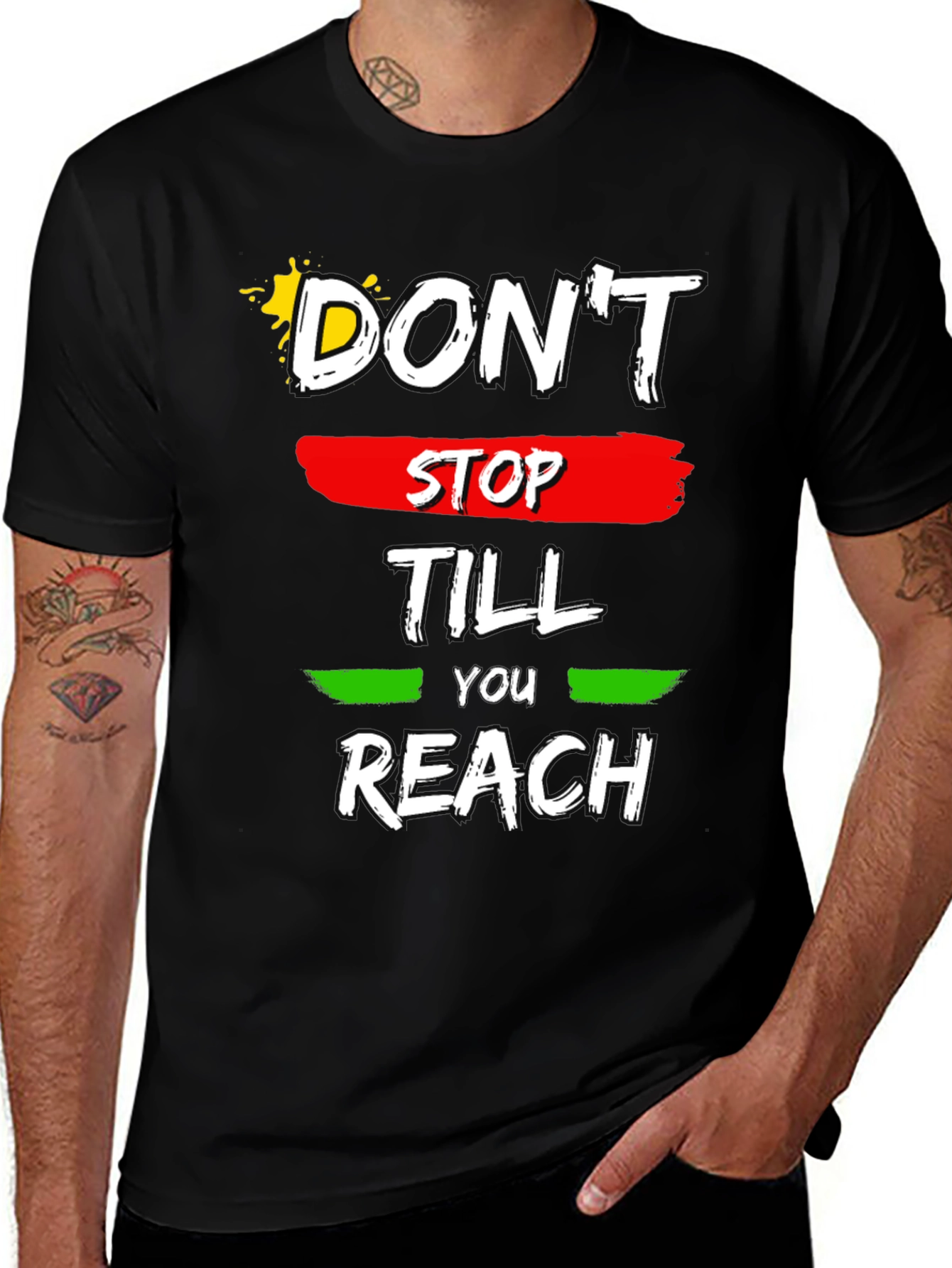 Motivational Dont Stop Till You Reach Graphic Tee