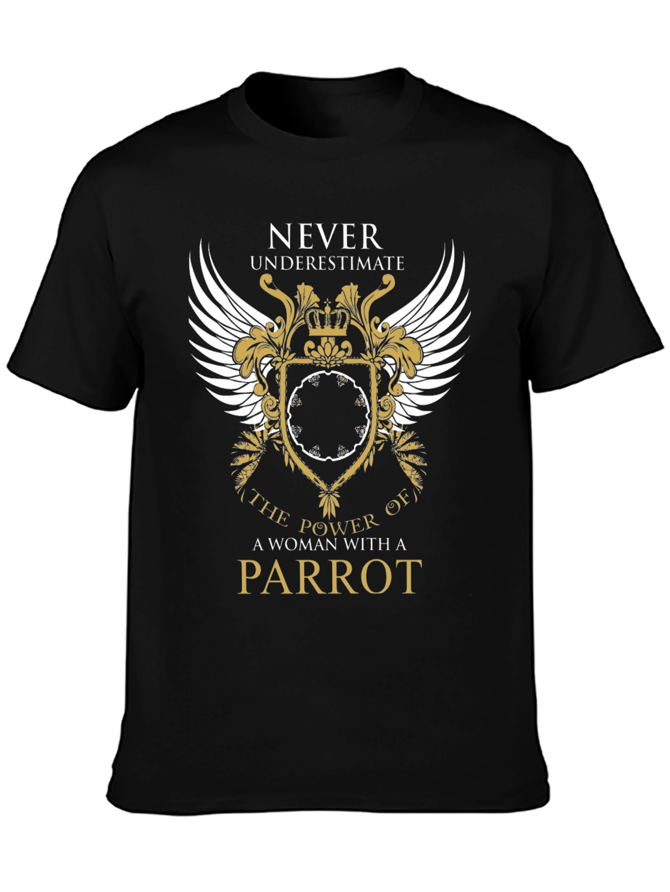 Woman Parrot Power T-Shirt - Never Underestimate Tee