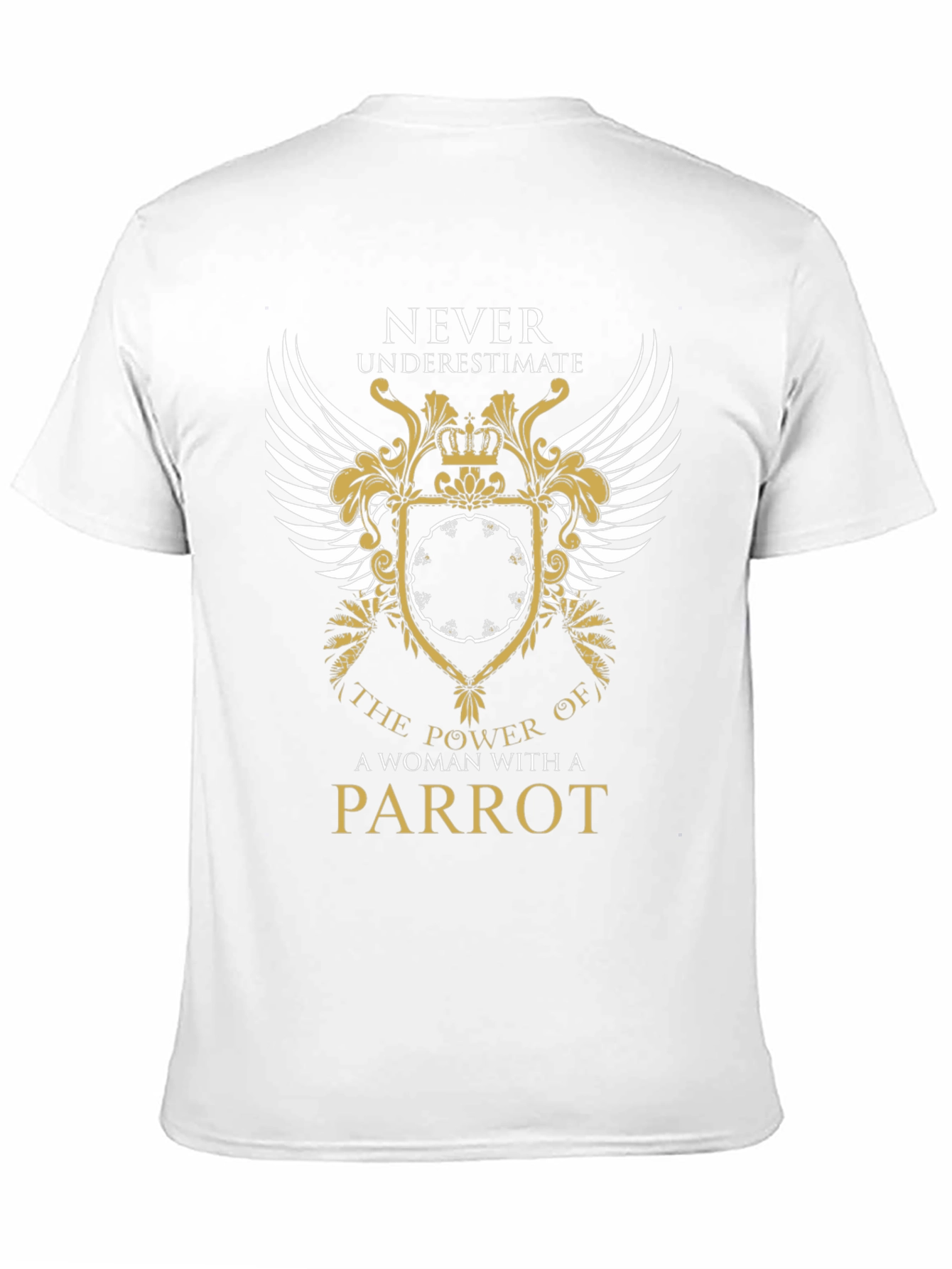 Woman Parrot Power T-Shirt - Never Underestimate Tee