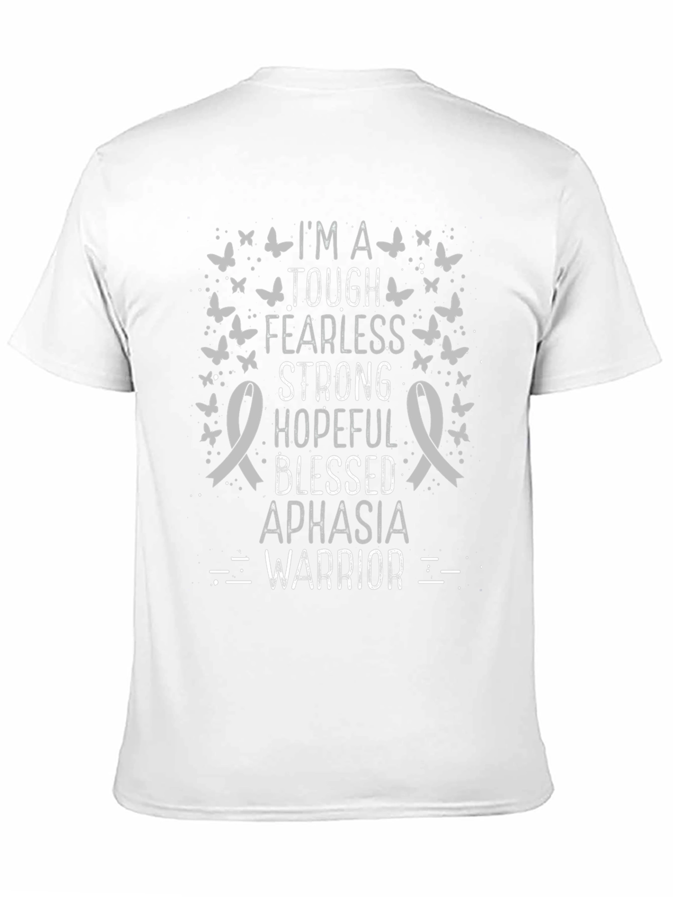 Aphasia Warrior T-Shirt - Tough Fearless Strong