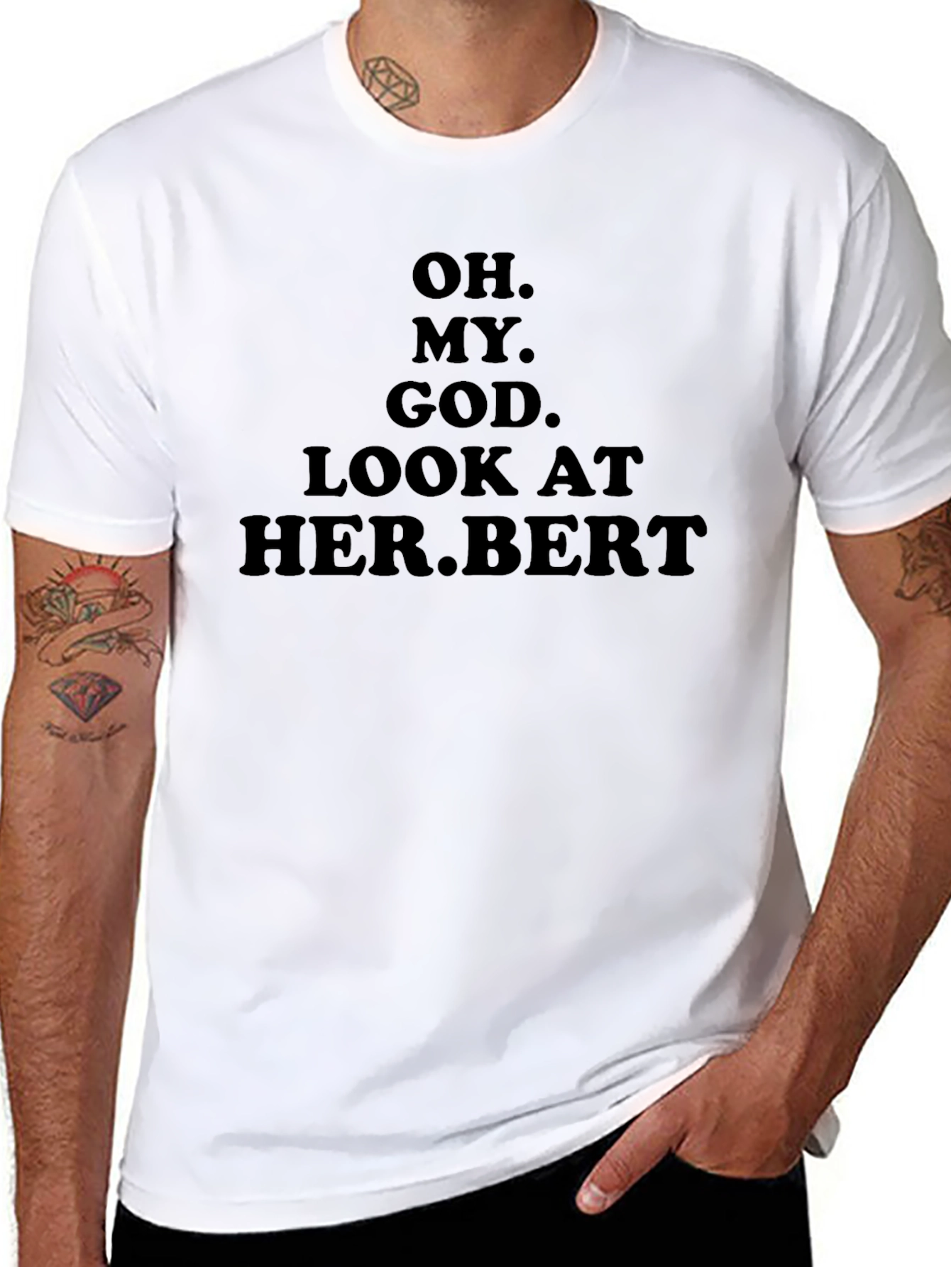 Funny Oh My God Her.Bert T-Shirt