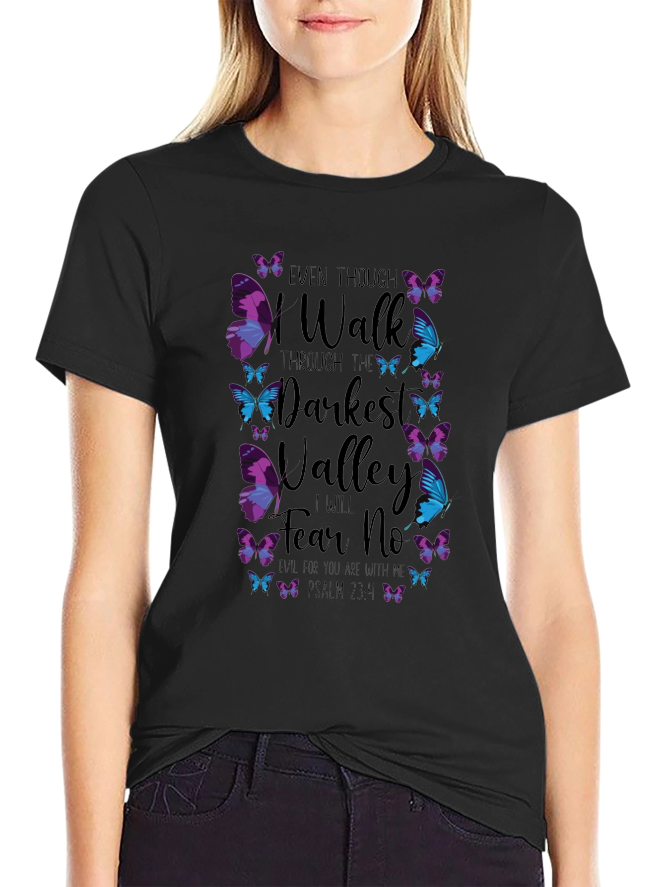 Even Though I Walk T-Shirt