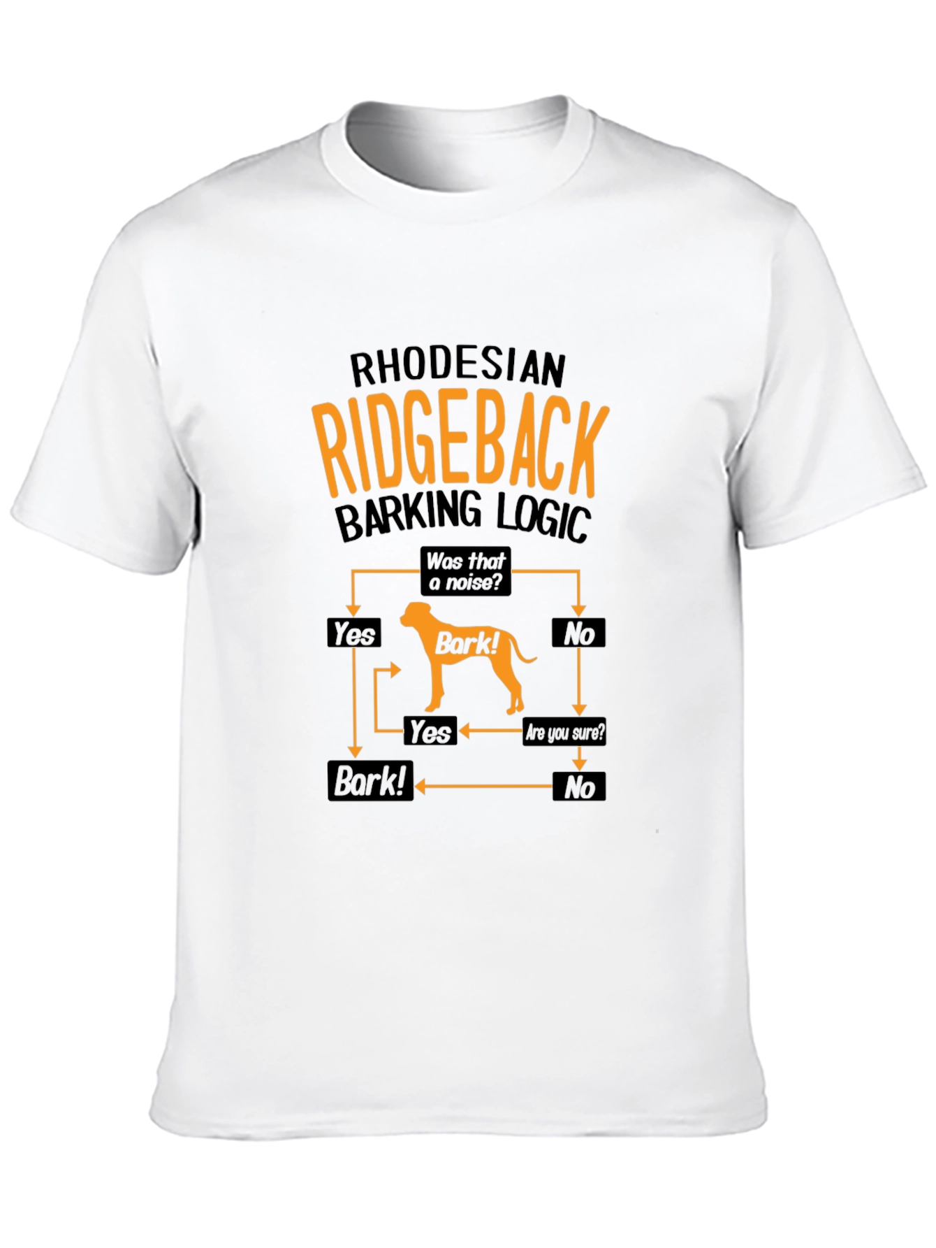 Rhodesian Ridgeback Barking Logic T-Shirt