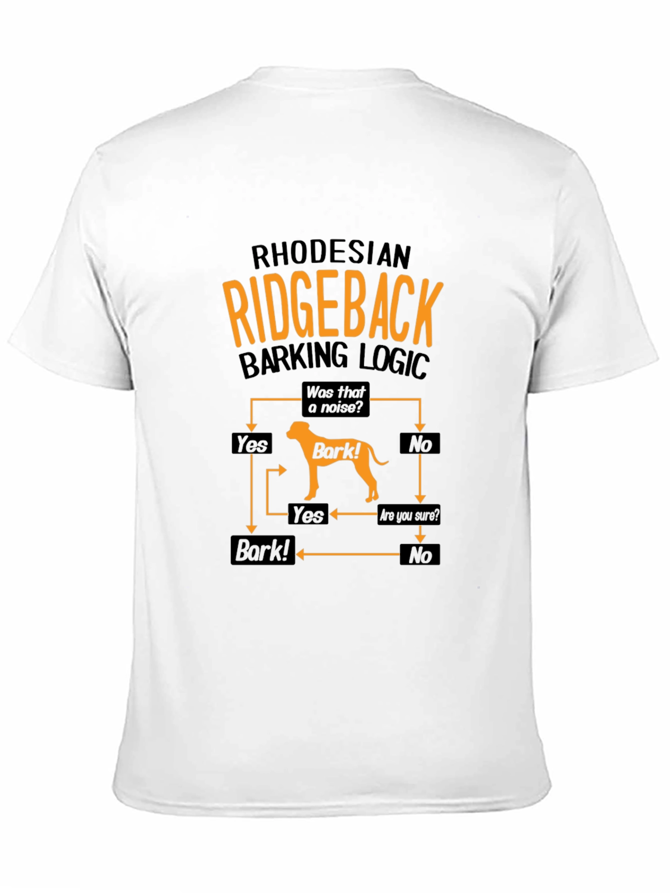 Rhodesian Ridgeback Barking Logic T-Shirt