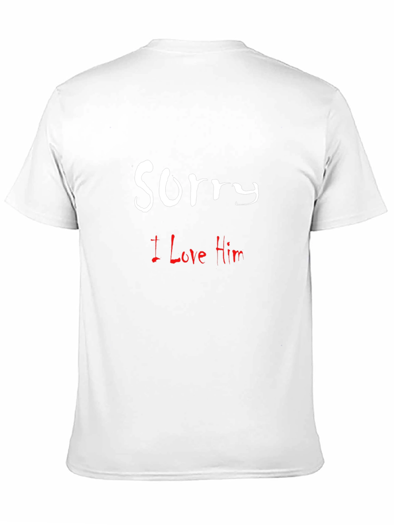 Sorry I Love Him Graphic T-Shirt