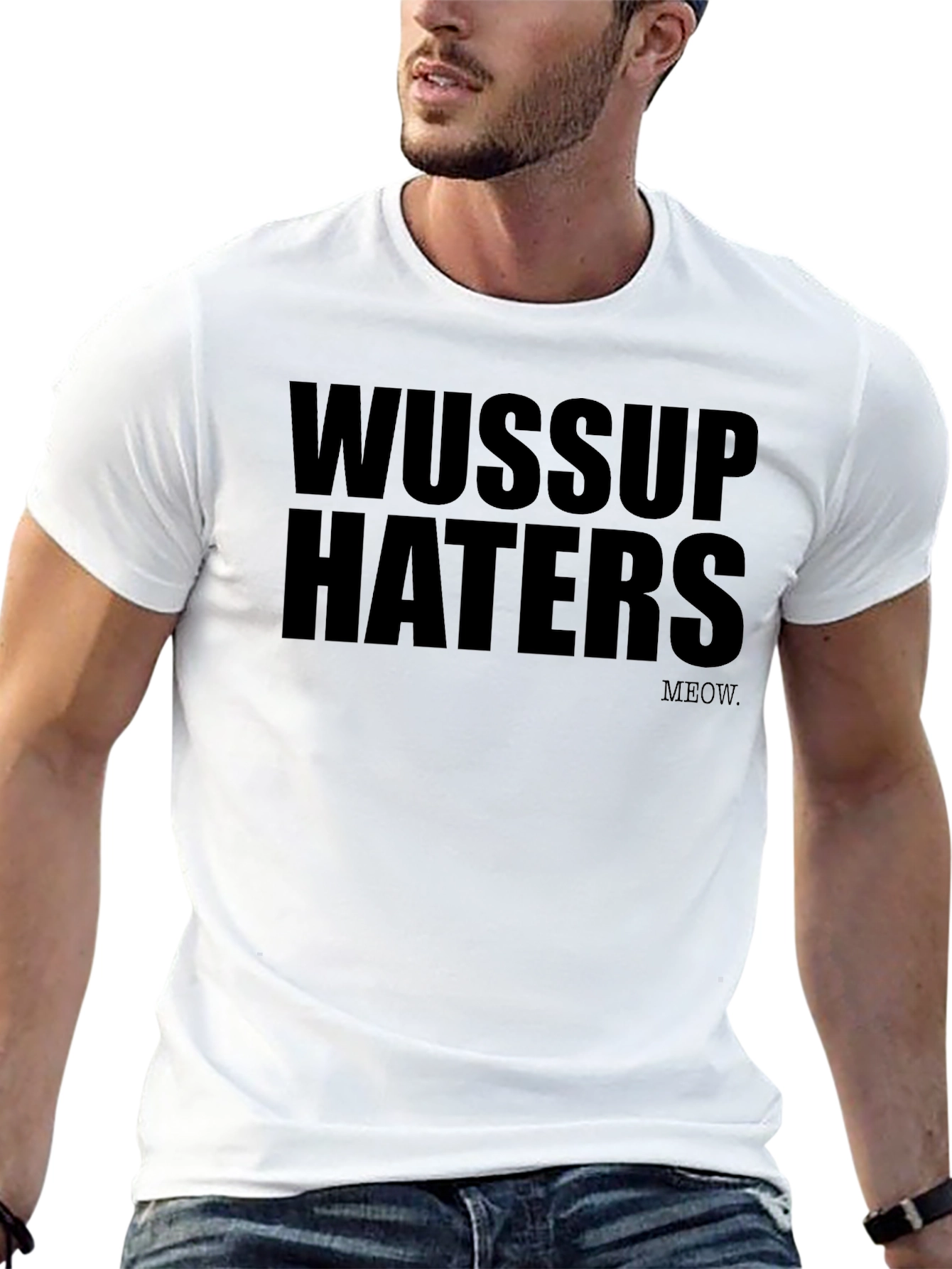 Wussup Haters Graphic Black T-Shirt