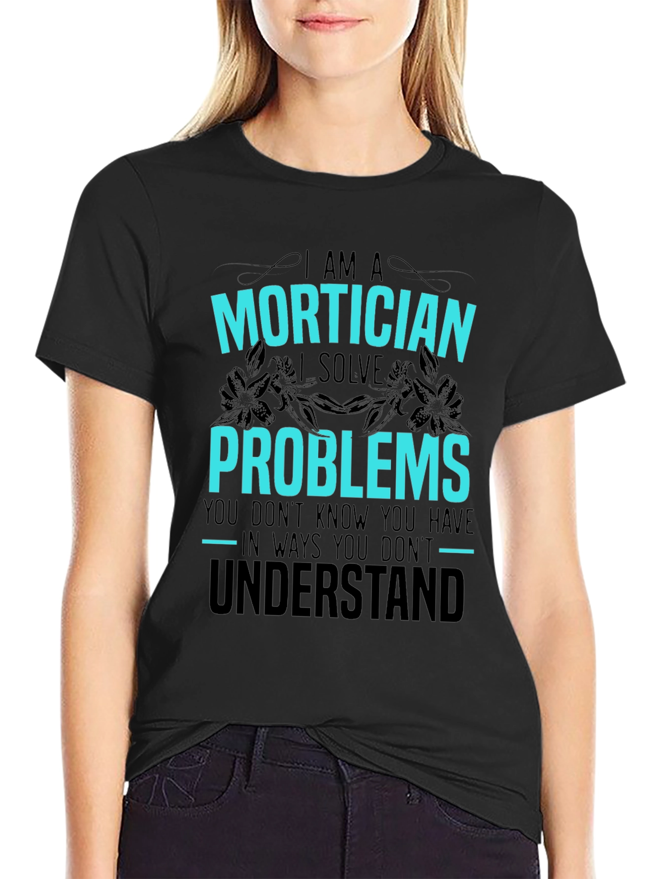 Mortician Problem Solver Graphic Tee
