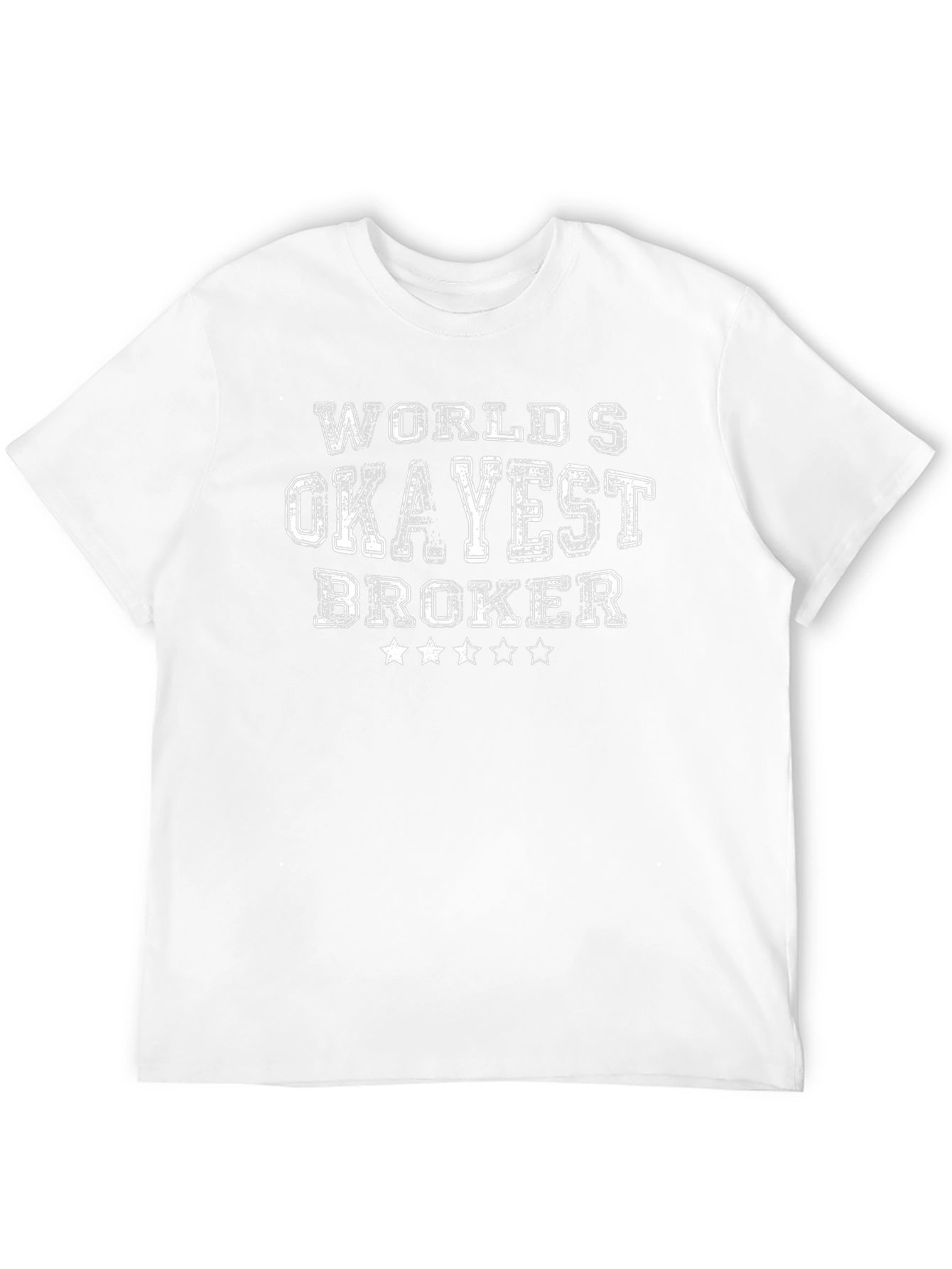 Worlds Okayest Broker T-Shirt - Funny Novelty Tee