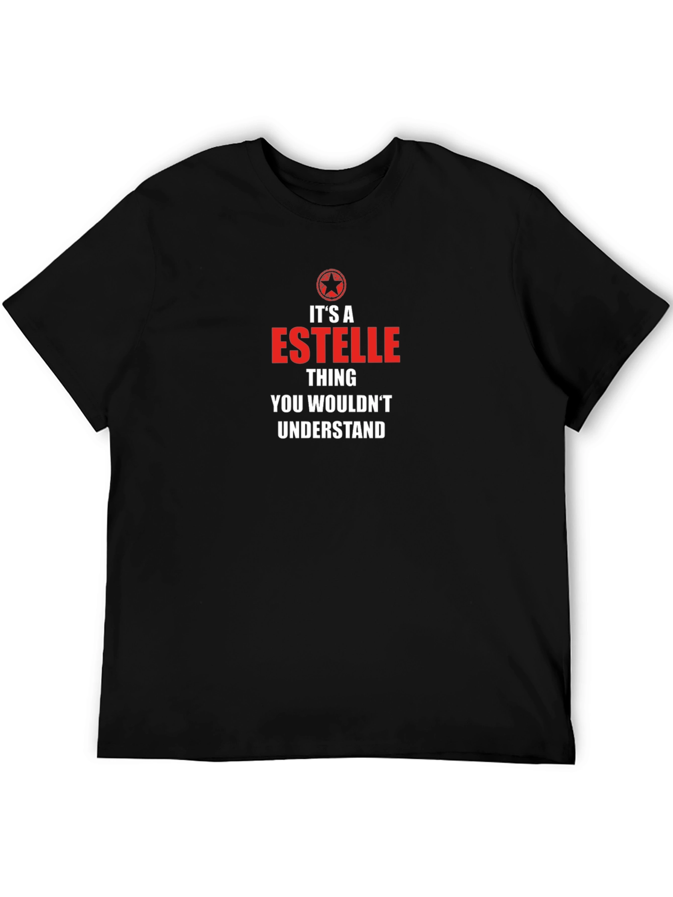 Its a Estelle Thing T-Shirt