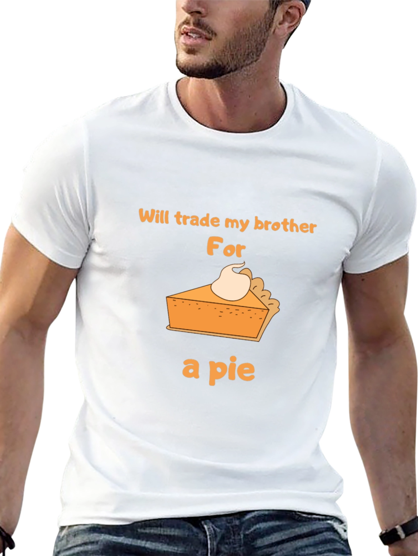Funny Pie T-Shirt - Trade My Brother!