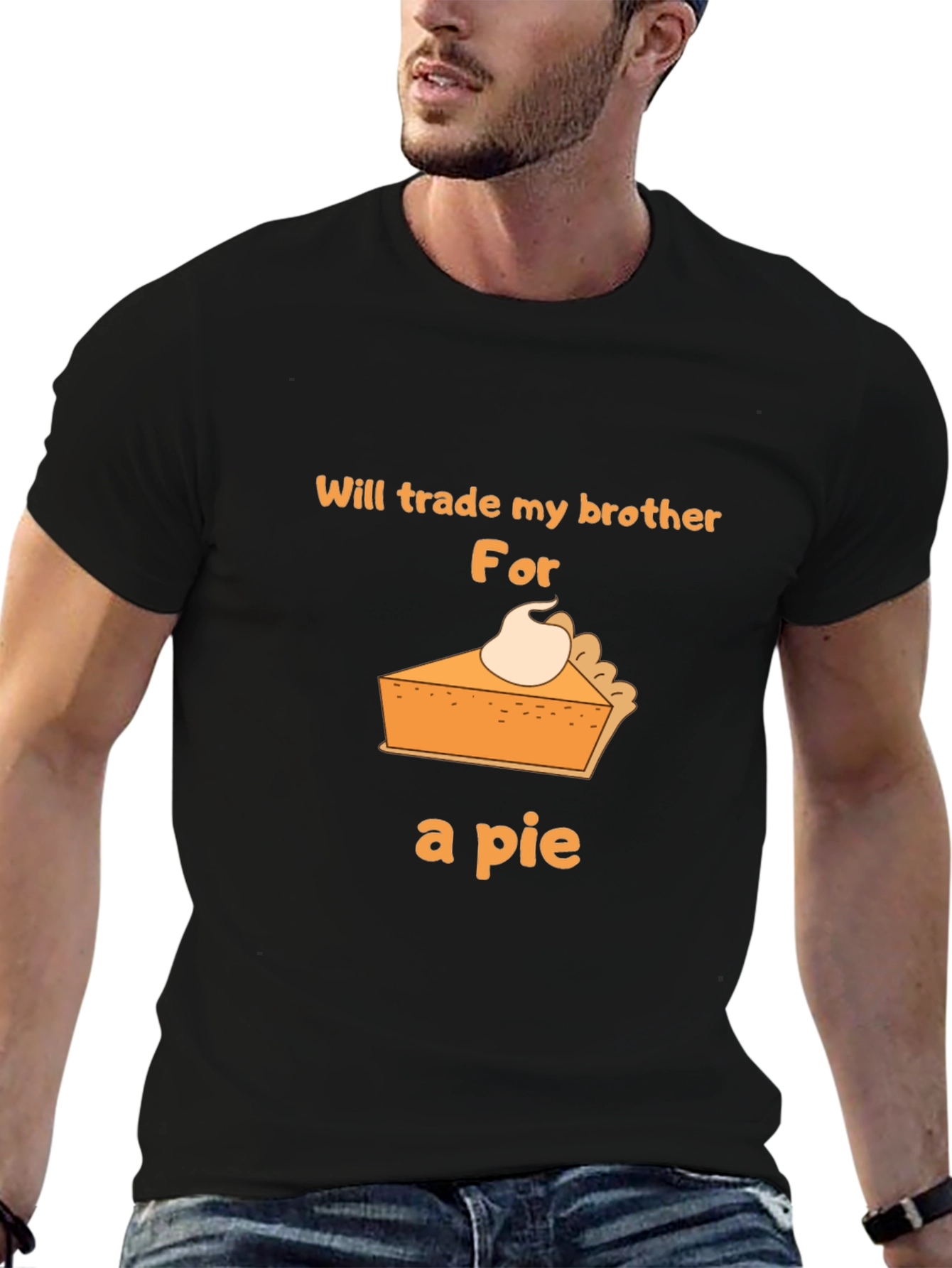 Funny Pie T-Shirt - Trade My Brother!