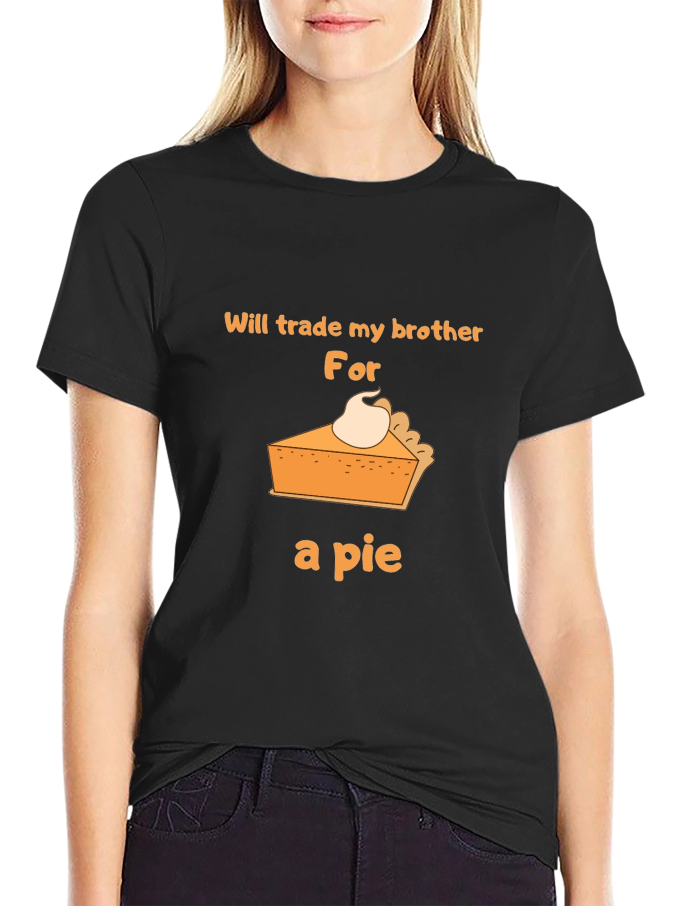 Funny Pie T-Shirt - Trade My Brother!