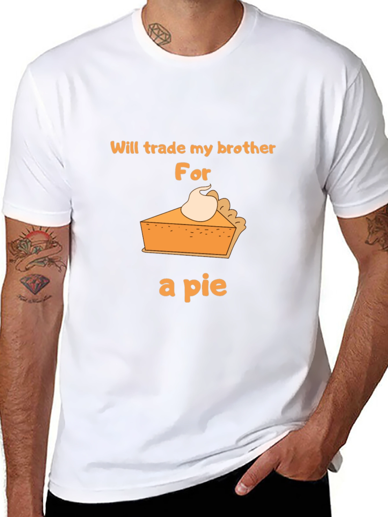 Funny Pie T-Shirt - Trade My Brother!