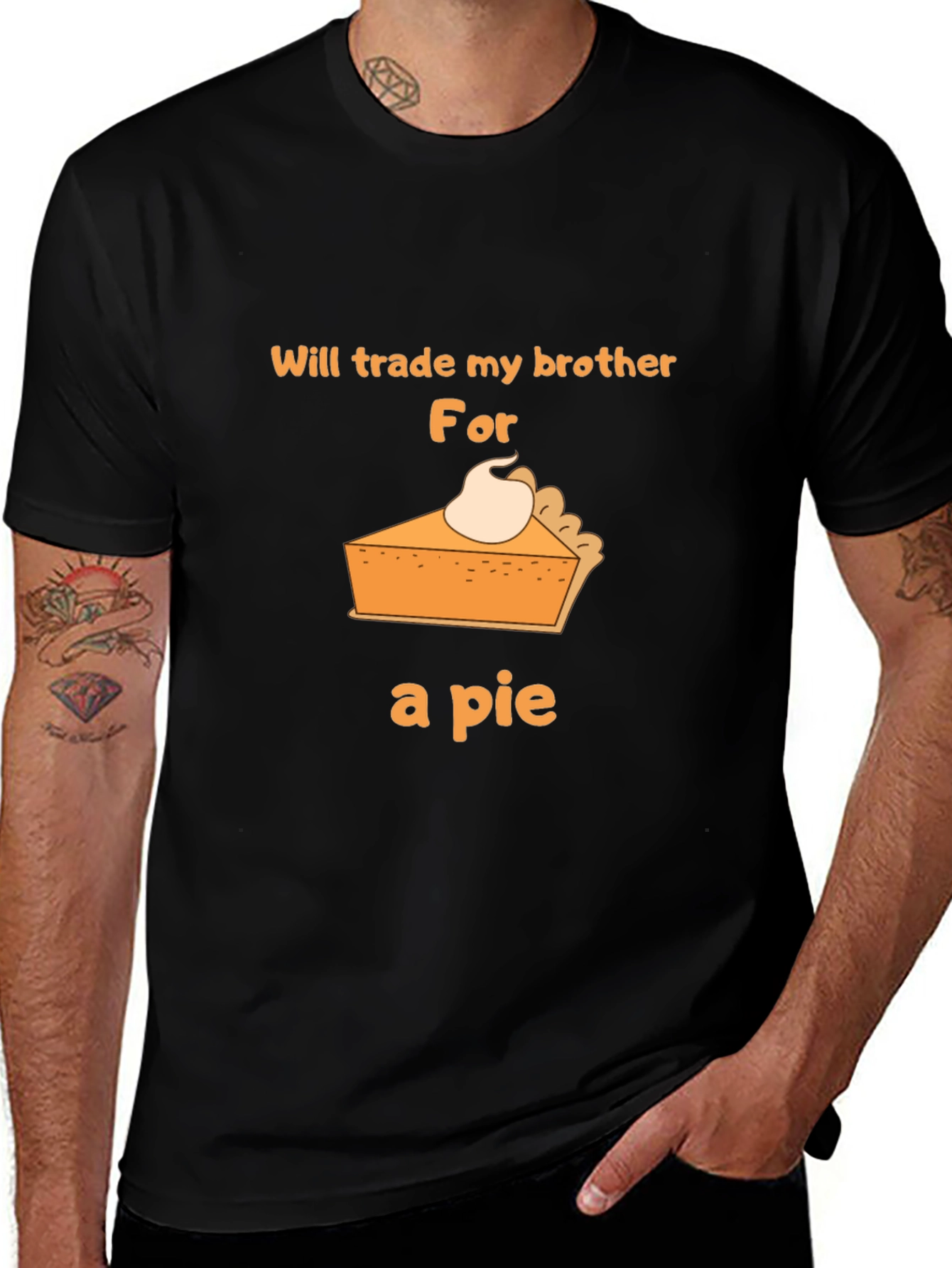 Funny Pie T-Shirt - Trade My Brother!
