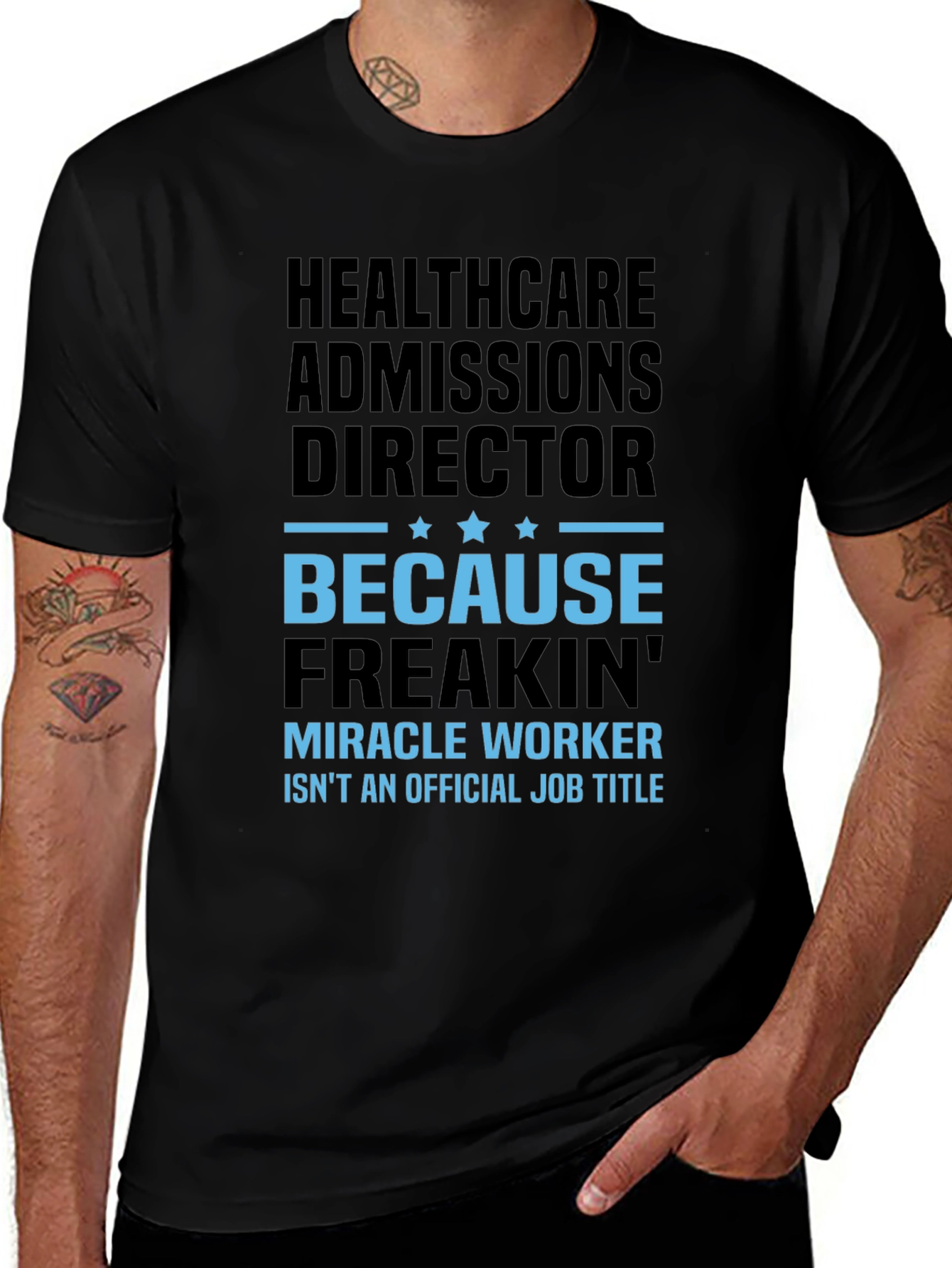 Healthcare Admissions Director Funny Graphic T-Shirt