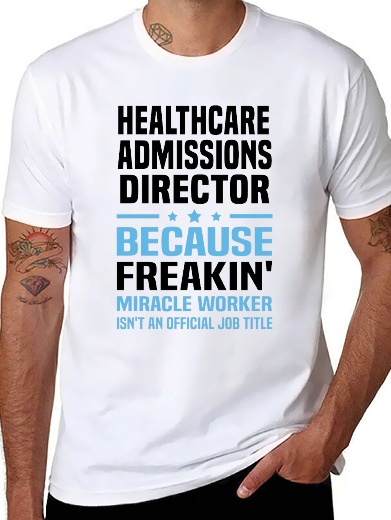 Healthcare Admissions Director Funny Graphic T-Shirt