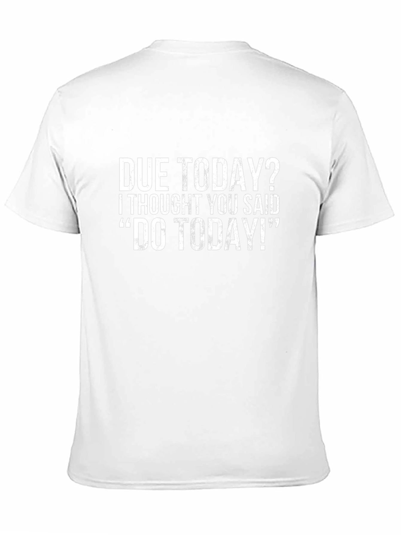 Funny Due Today T-Shirt