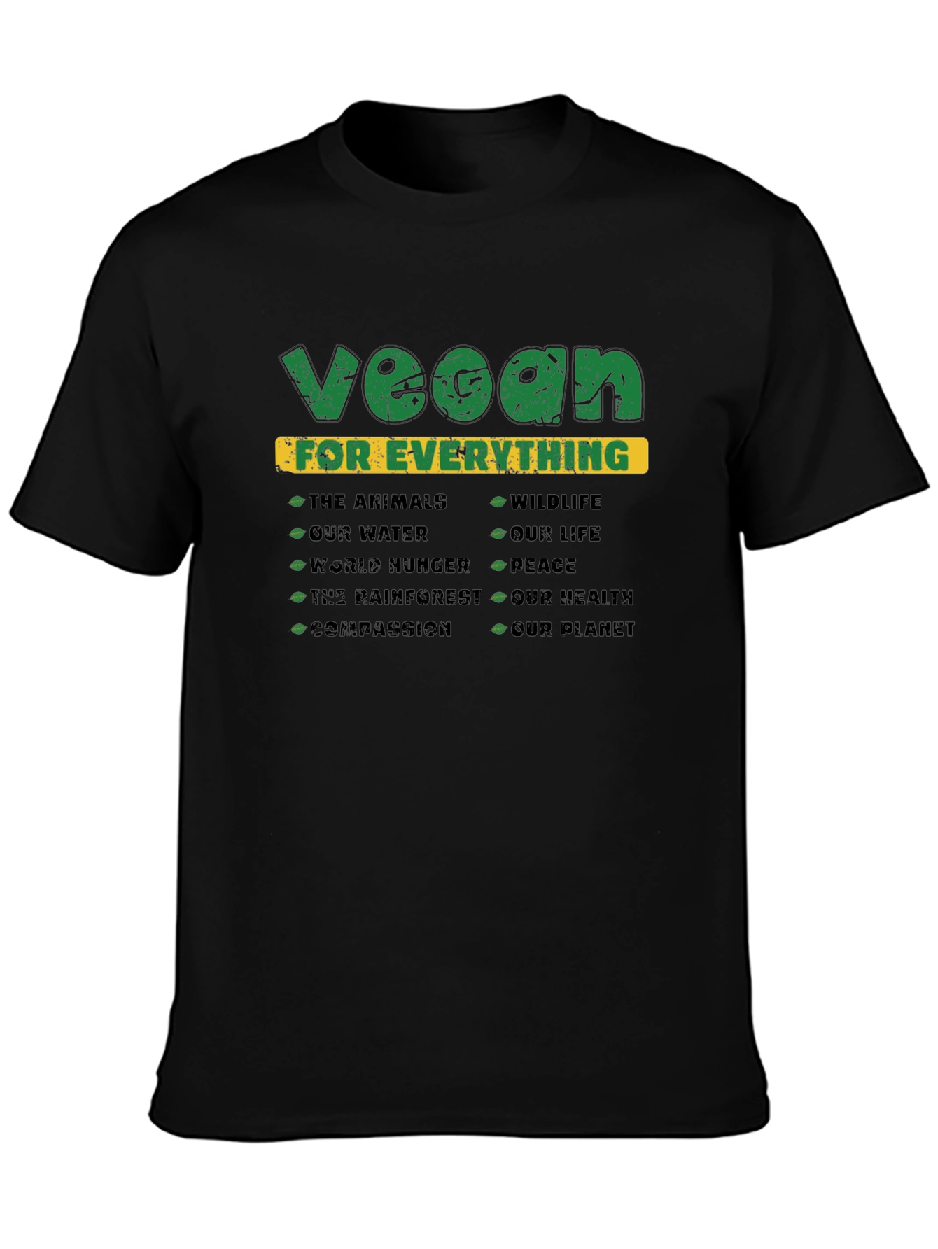 Vegan for Everything Graphic T-Shirt