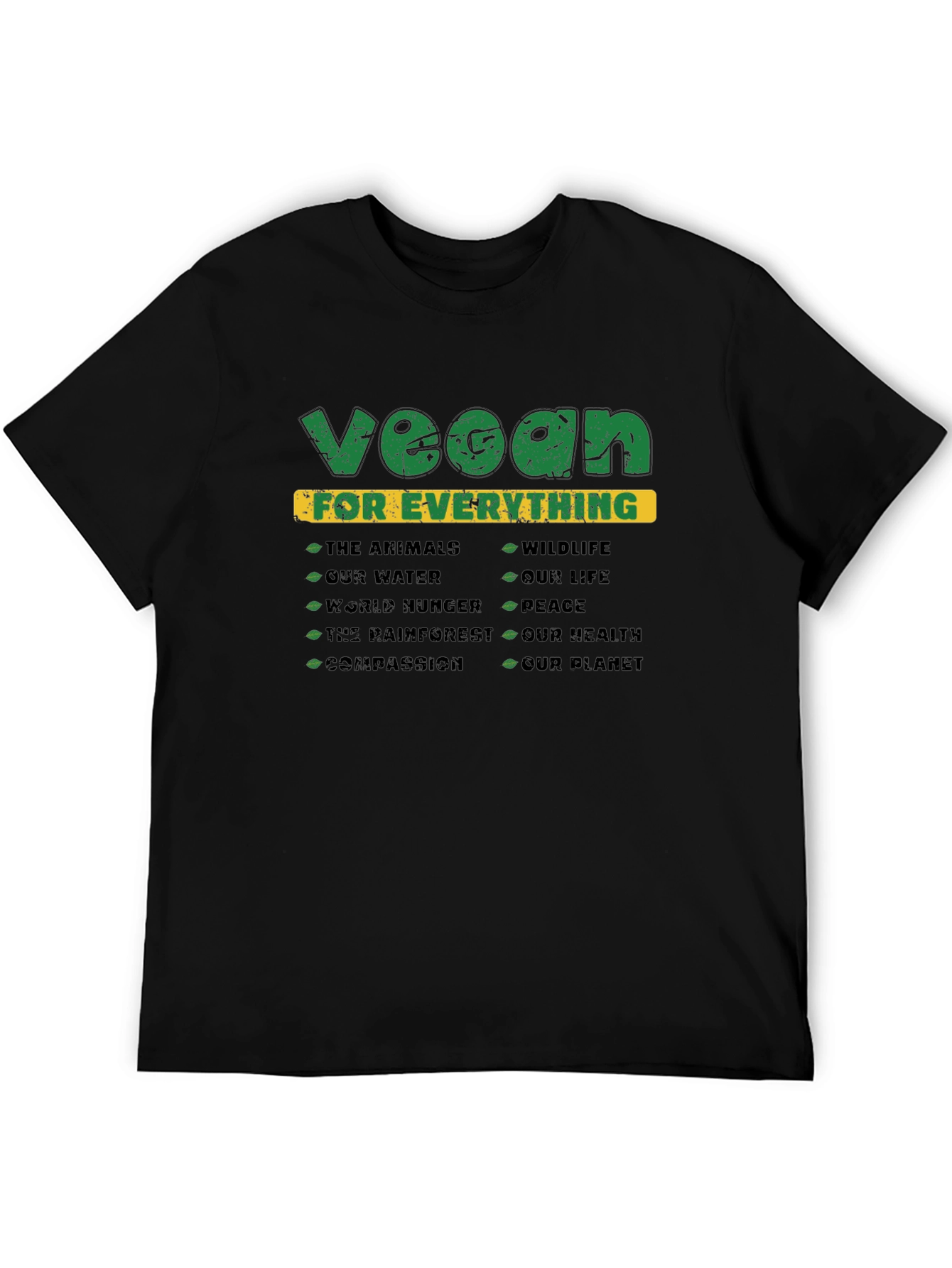 Vegan for Everything Graphic T-Shirt
