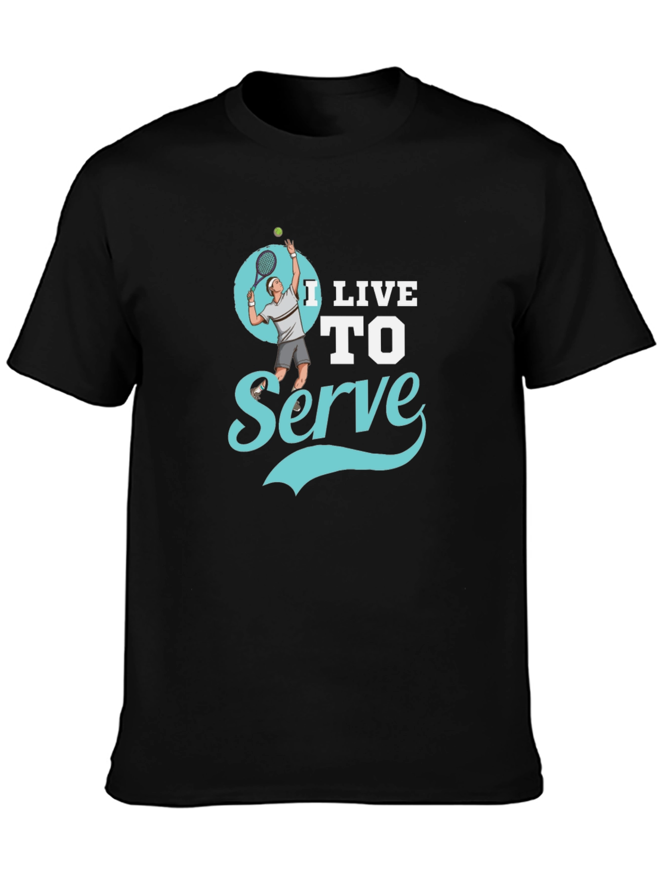 I Live to Serve Black Graphic T-Shirt