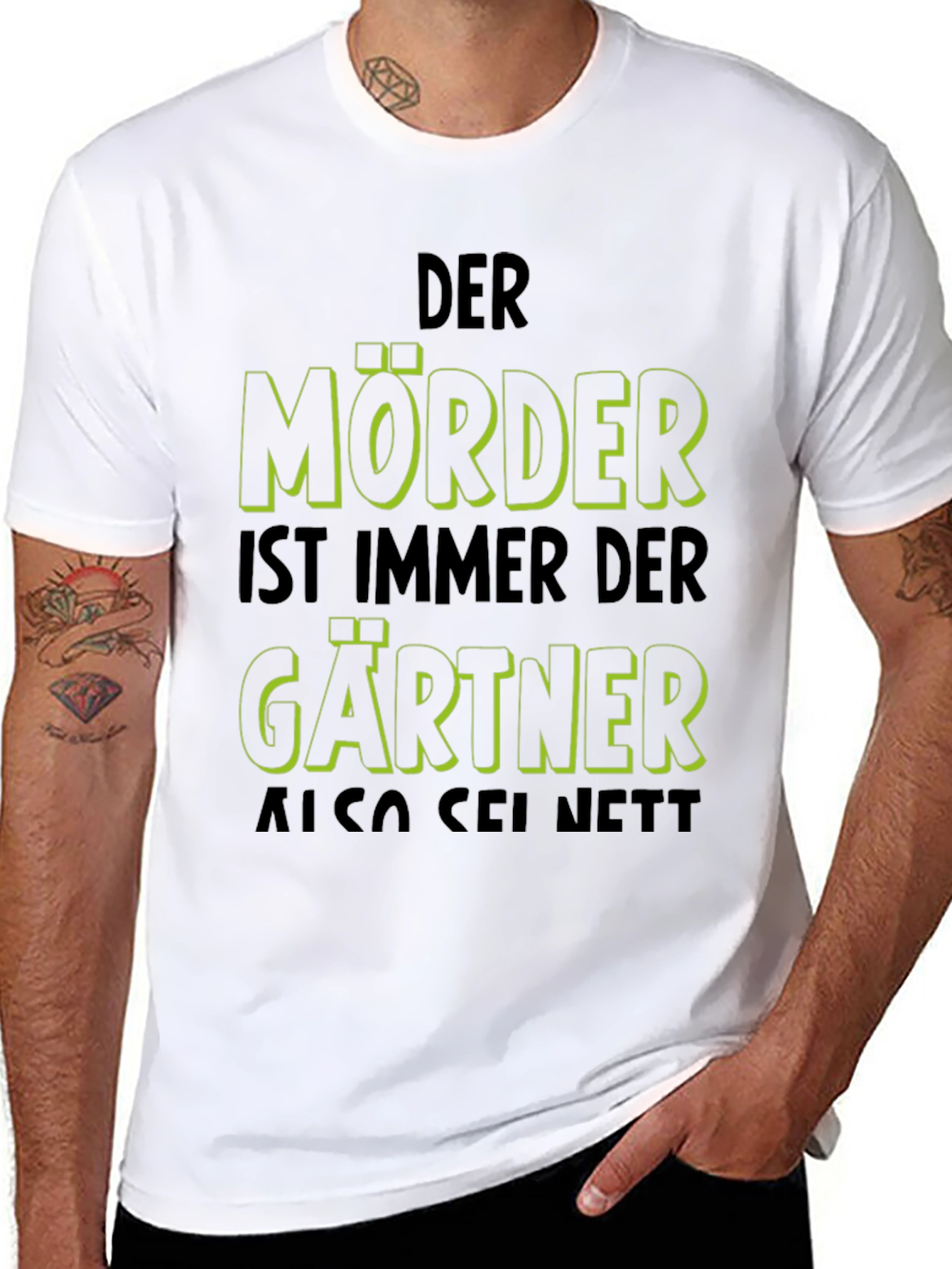 Der Mörder Ist Immer Der Gärtner Funny T-Shirt