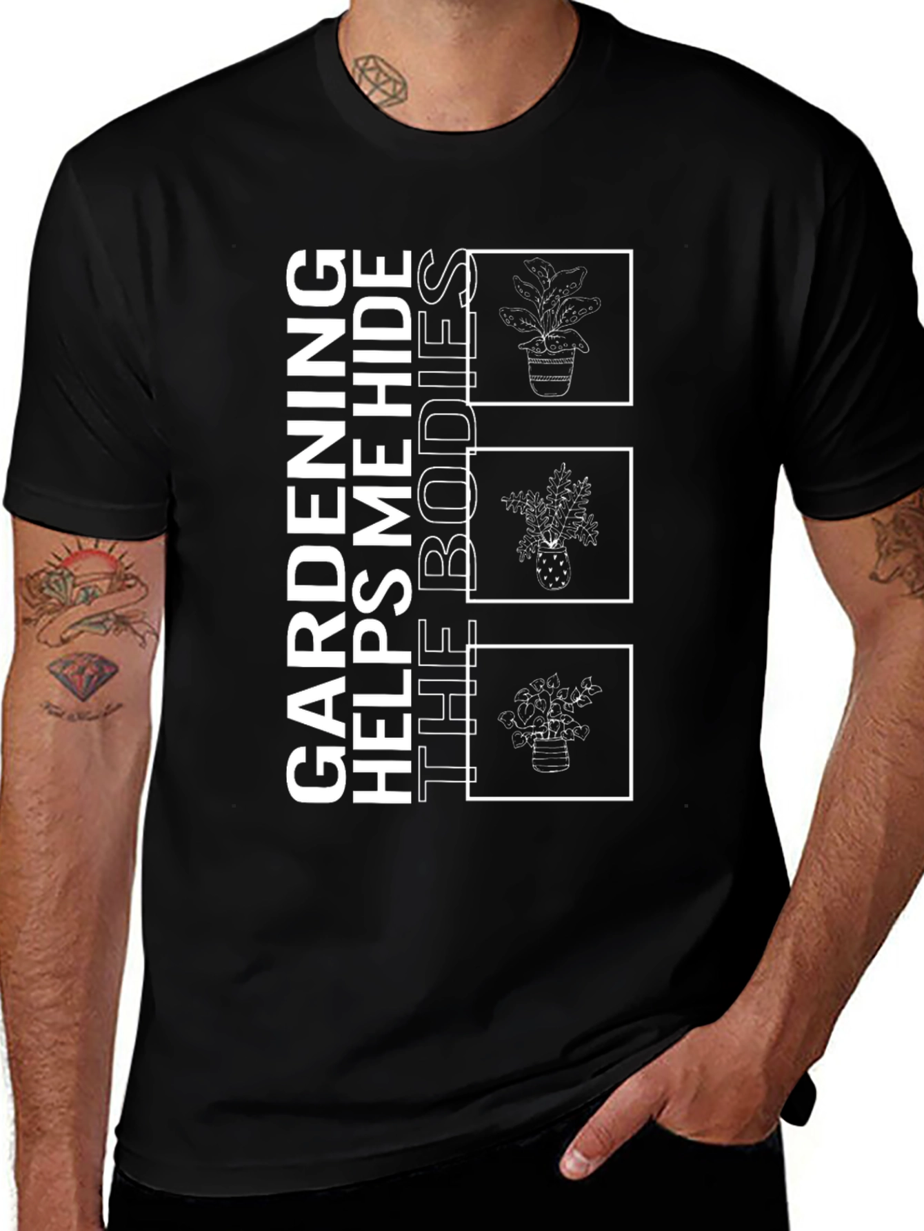 Gardening Helps Me Hide the Bodies T-Shirt