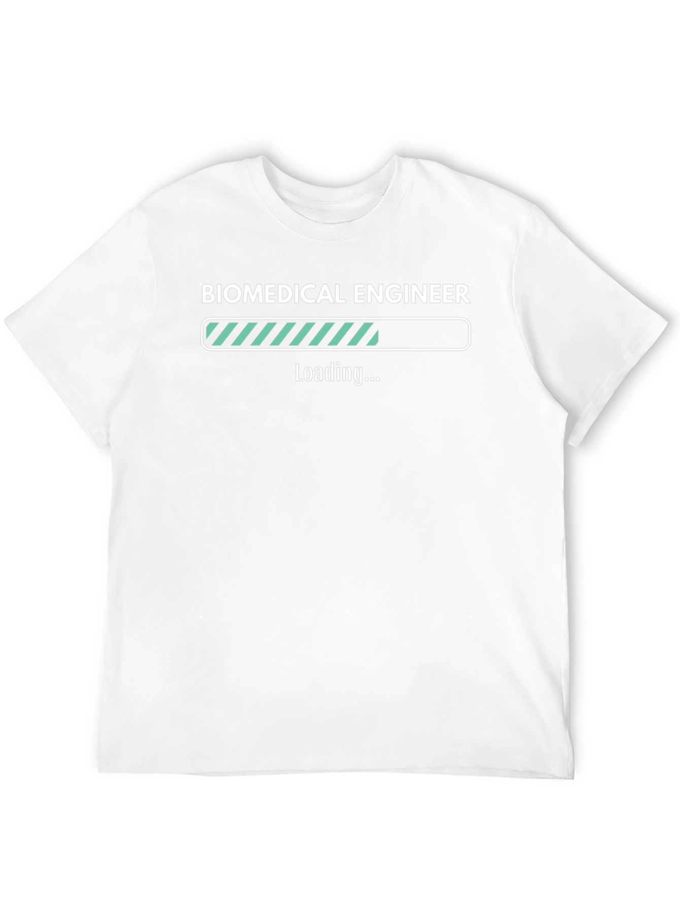 Biomedical Engineer Loading T-Shirt - Geeky Tee