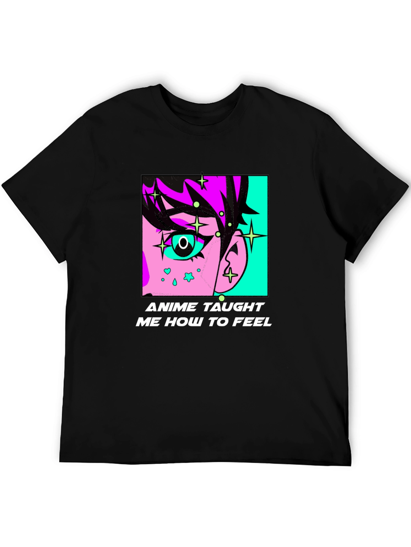Anime Taught Me How To Feel Black T-Shirt