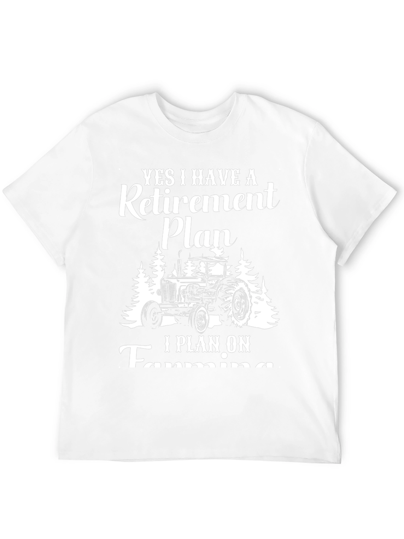 Retirement Plan Farming Graphic Tee