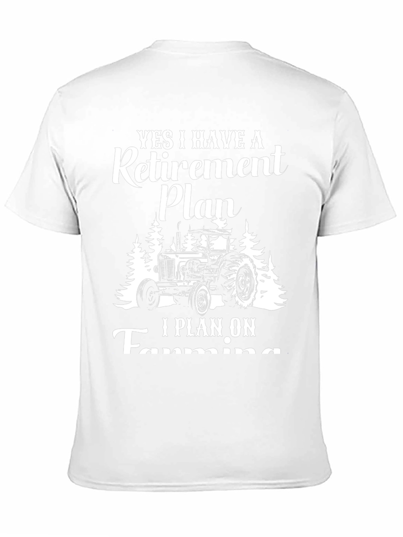 Retirement Plan Farming Graphic Tee