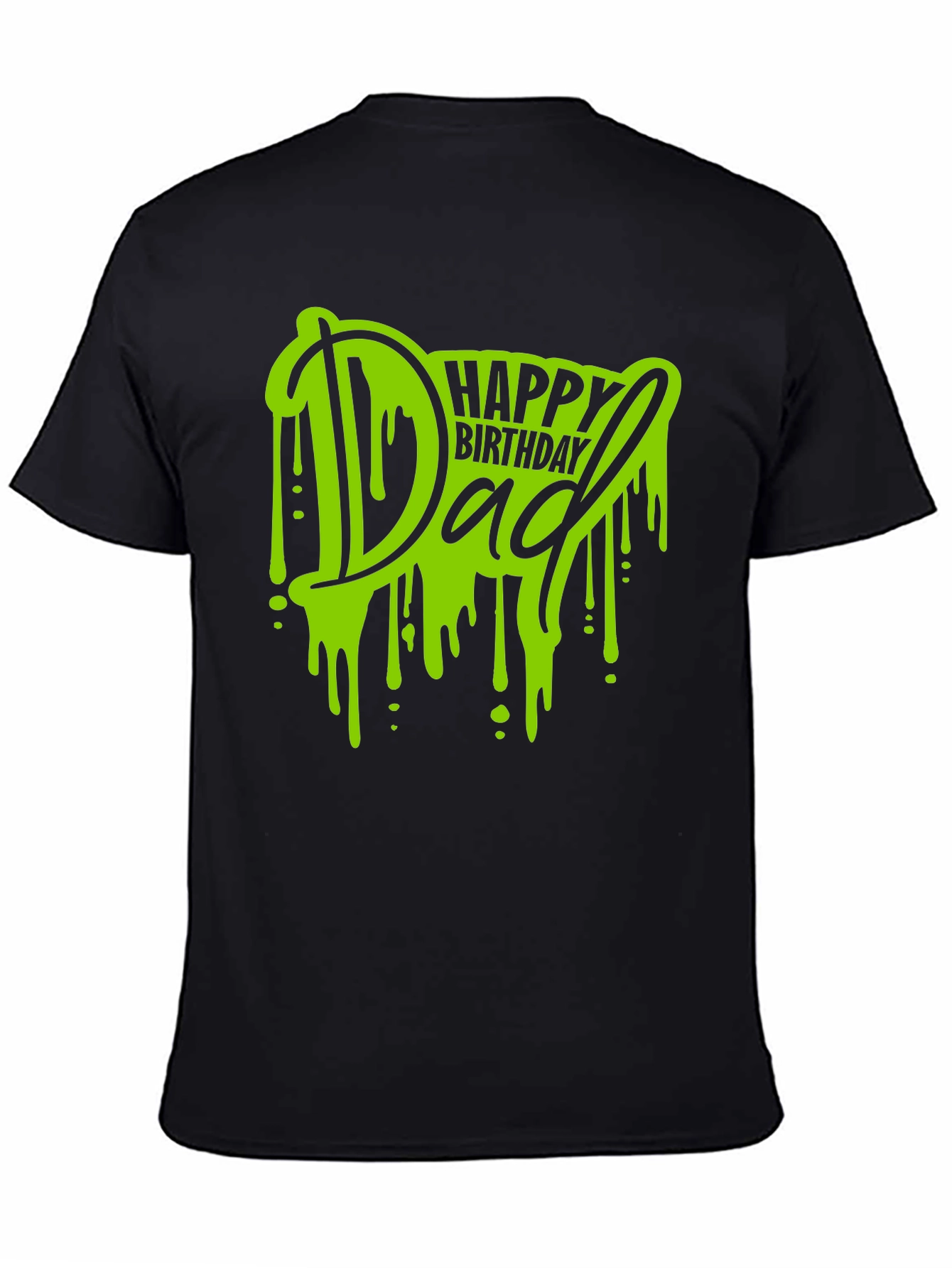 Happy Birthday Dad T-Shirt - Graphic Tee