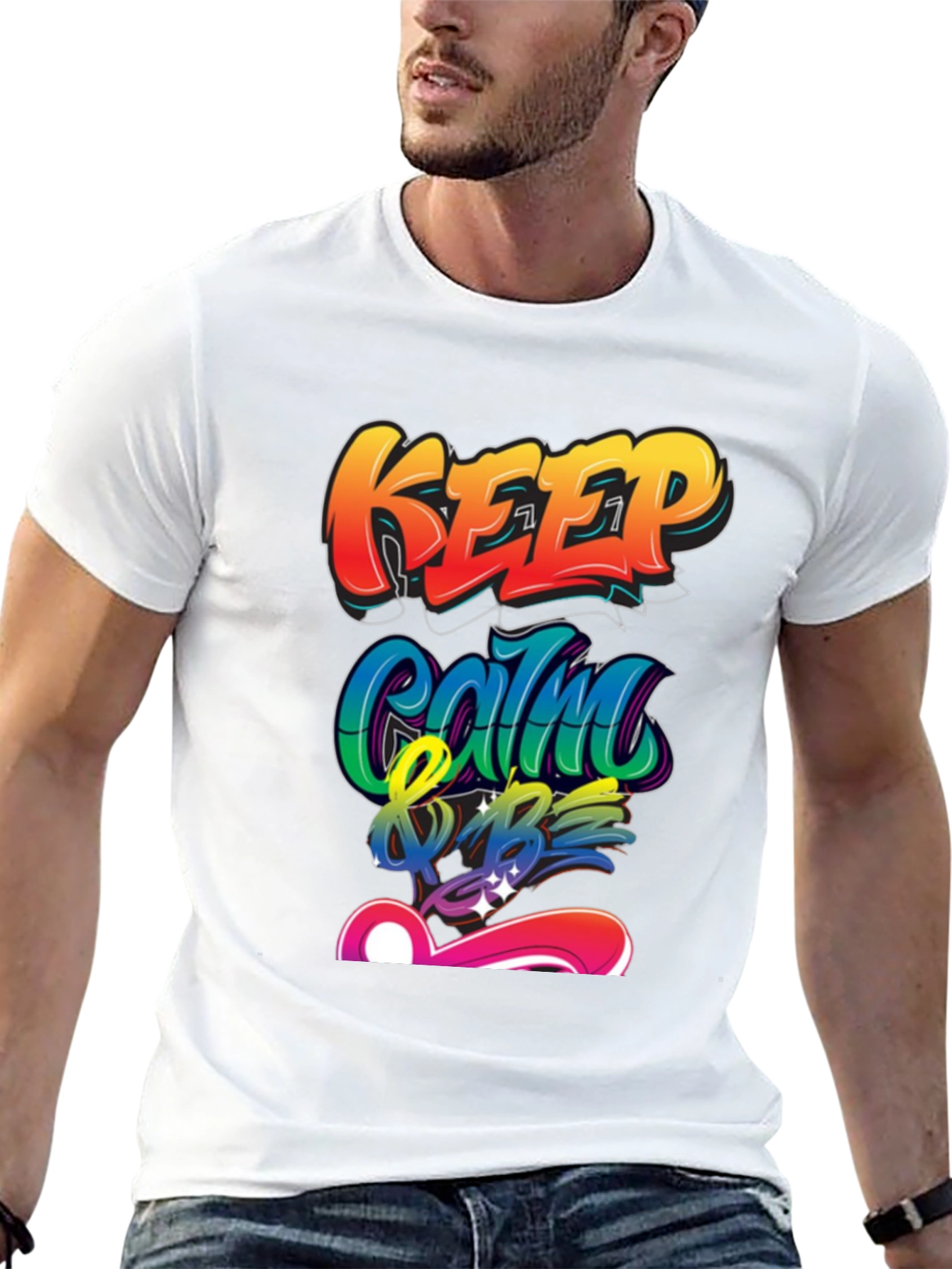 Keep Calm & Be T-Shirt - Graffiti Style Design
