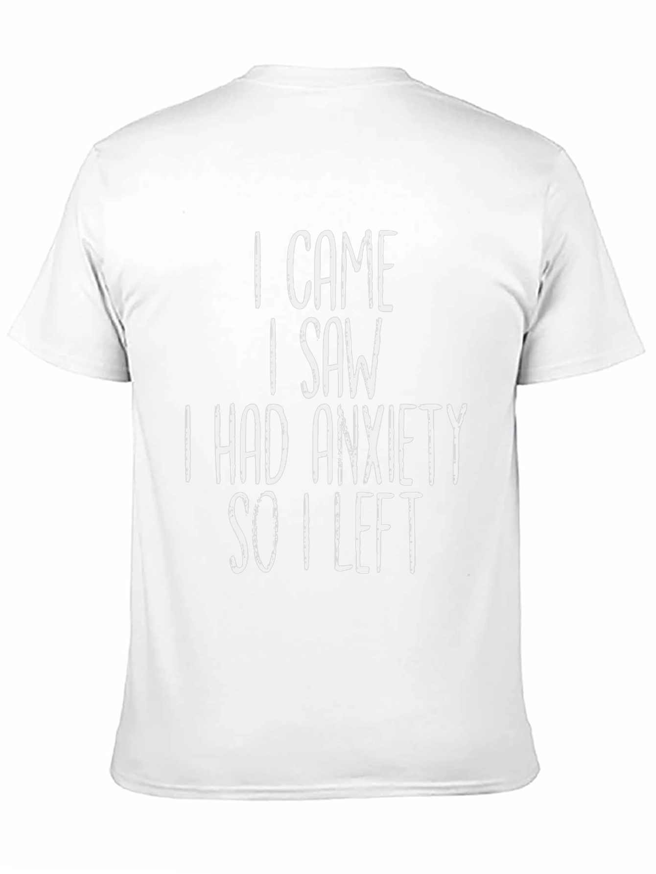 Anxiety Slogan Graphic Tee - Funny Unisex T-Shirt