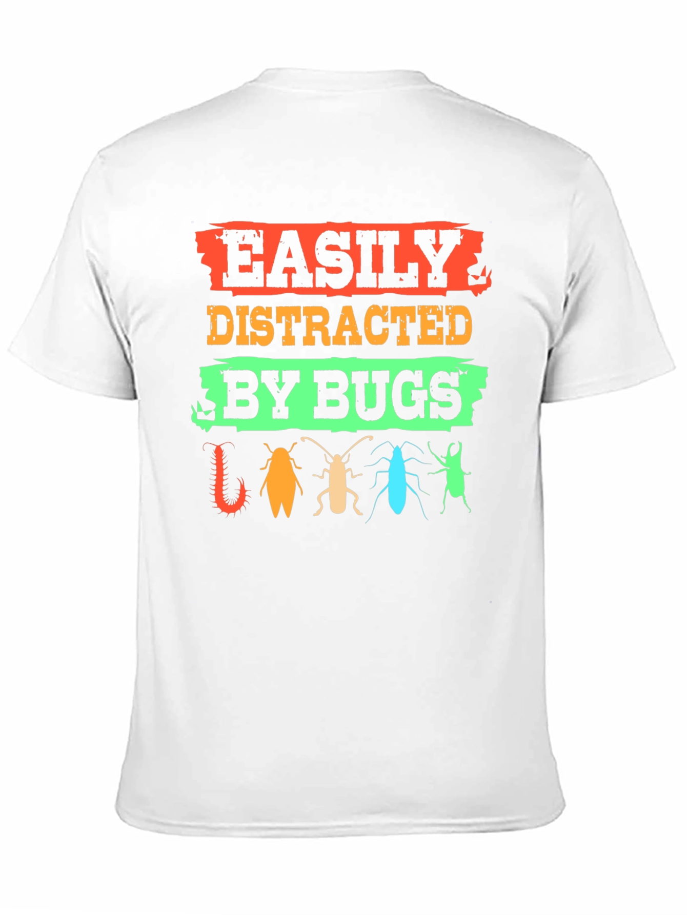 Easily Distracted By Bugs T-Shirt