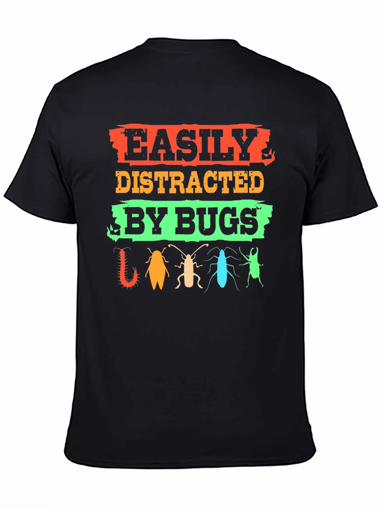 Easily Distracted By Bugs T-Shirt