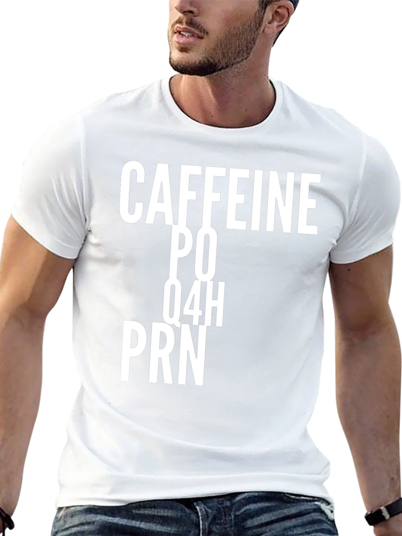 Caffeine PO Q4H PRN Funny T-Shirt