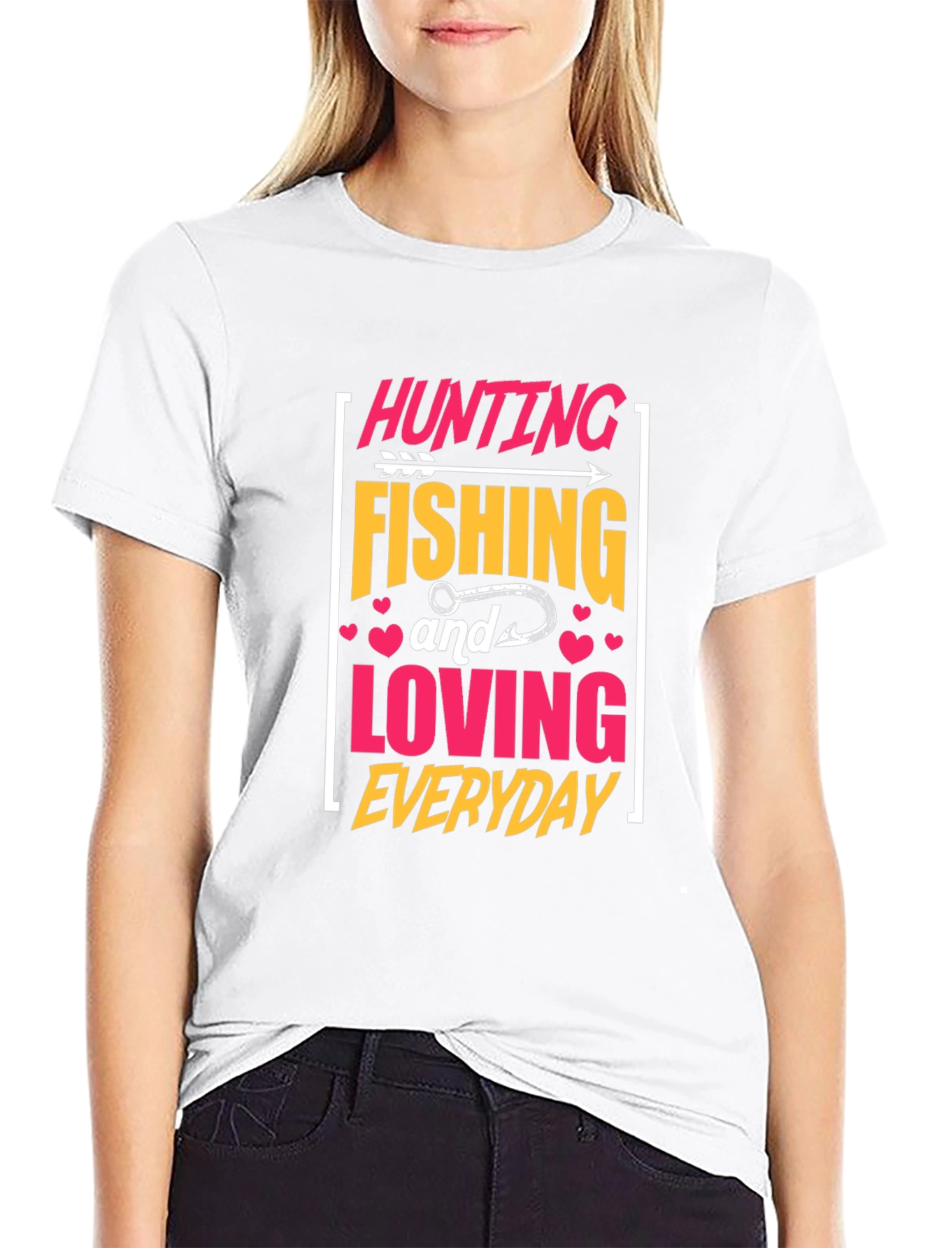 Hunting Fishing Loving Everyday Graphic Tee