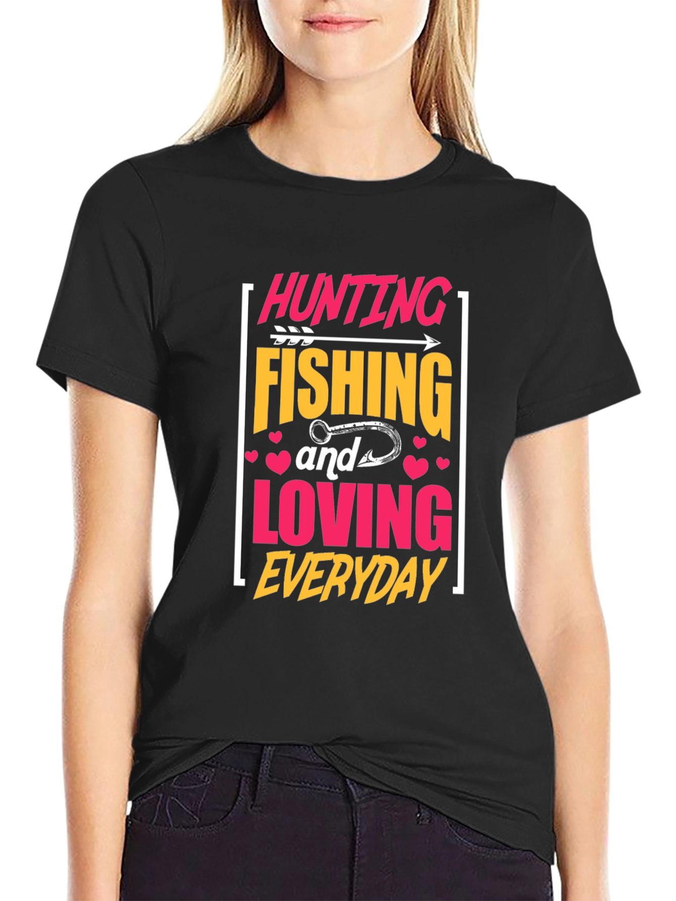 Hunting Fishing Loving Everyday Graphic Tee