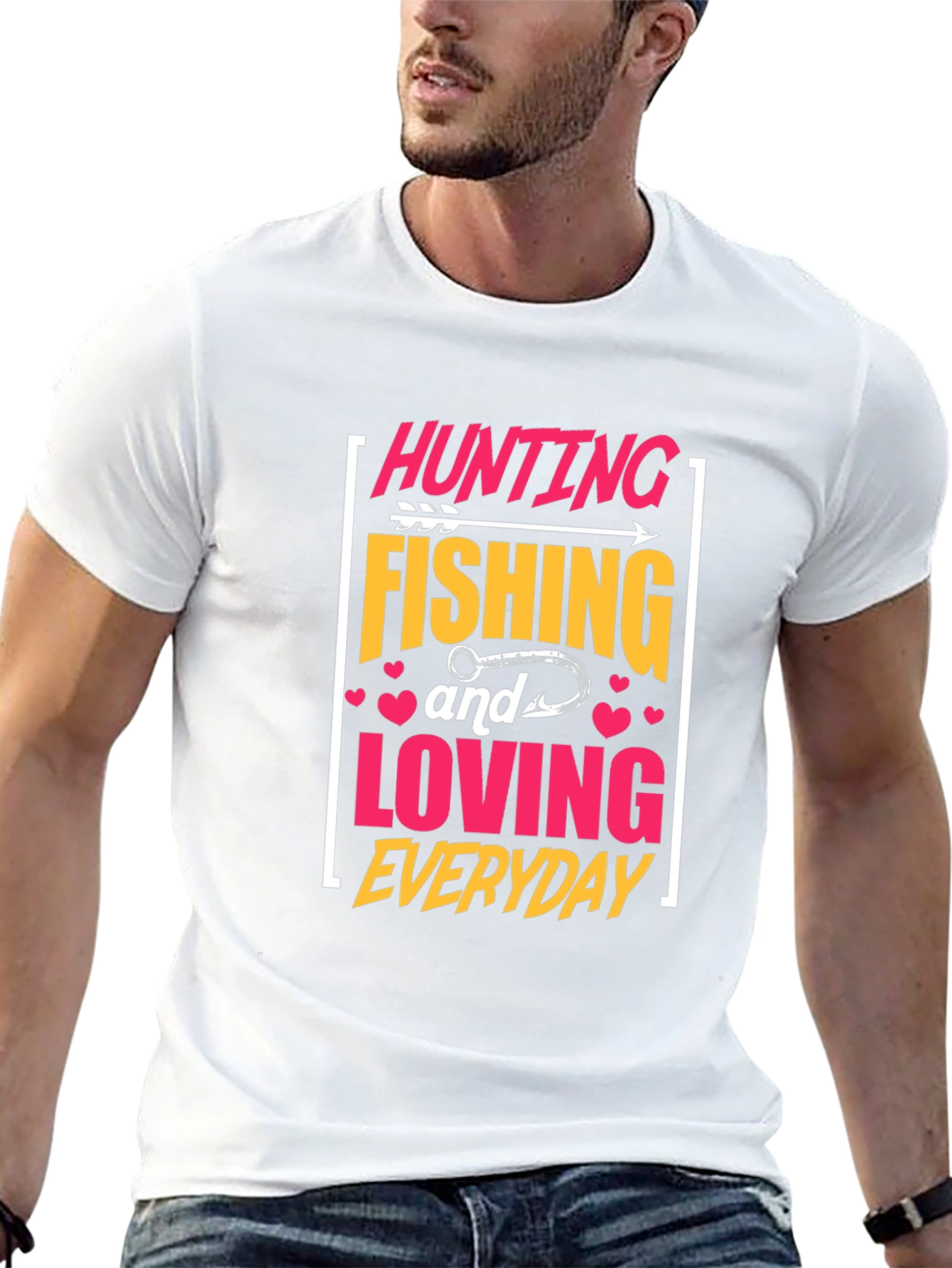 Hunting Fishing Loving Everyday Graphic Tee