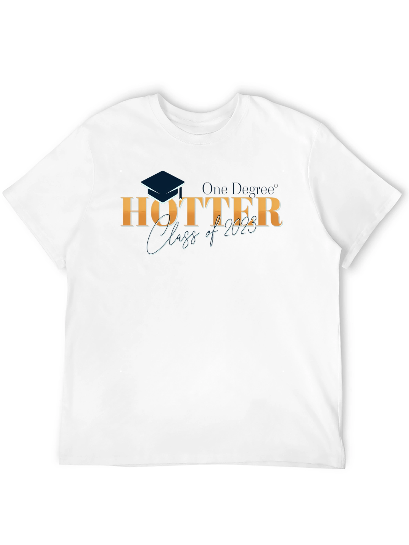 Hotter Class of 2023 Graduation T-Shirt