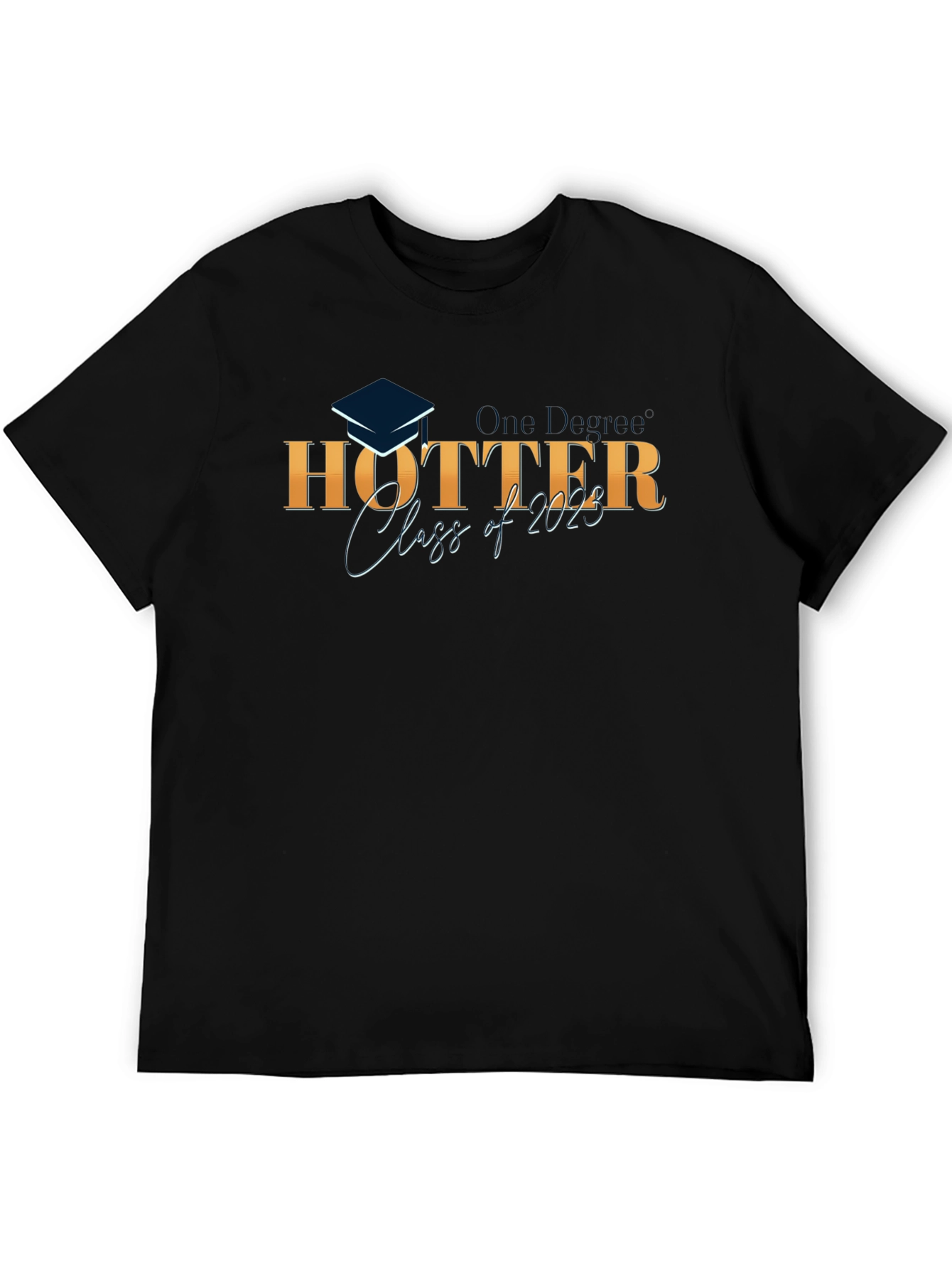 Hotter Class of 2023 Graduation T-Shirt